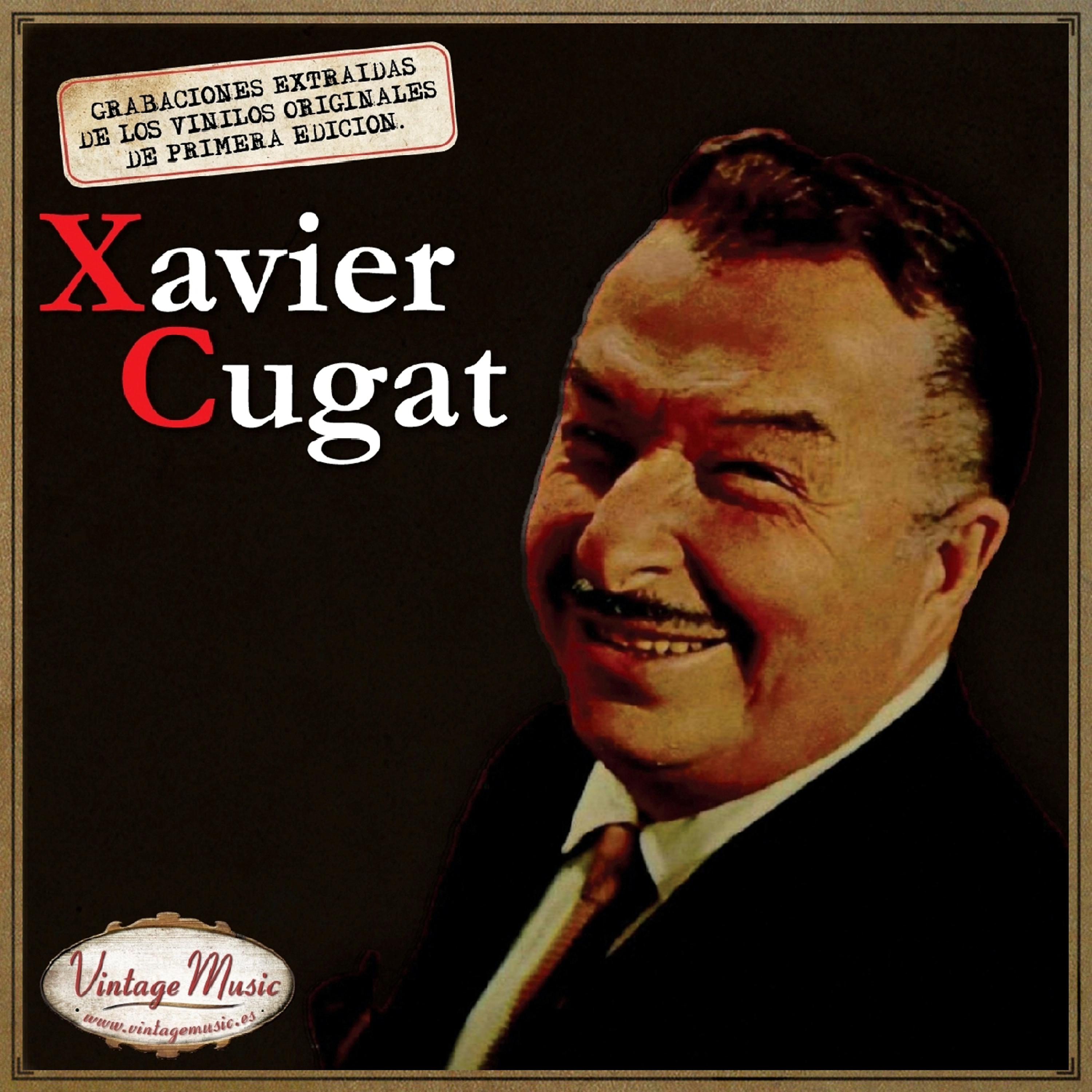 Постер альбома Canciones Con Historia: Xavier Cugat