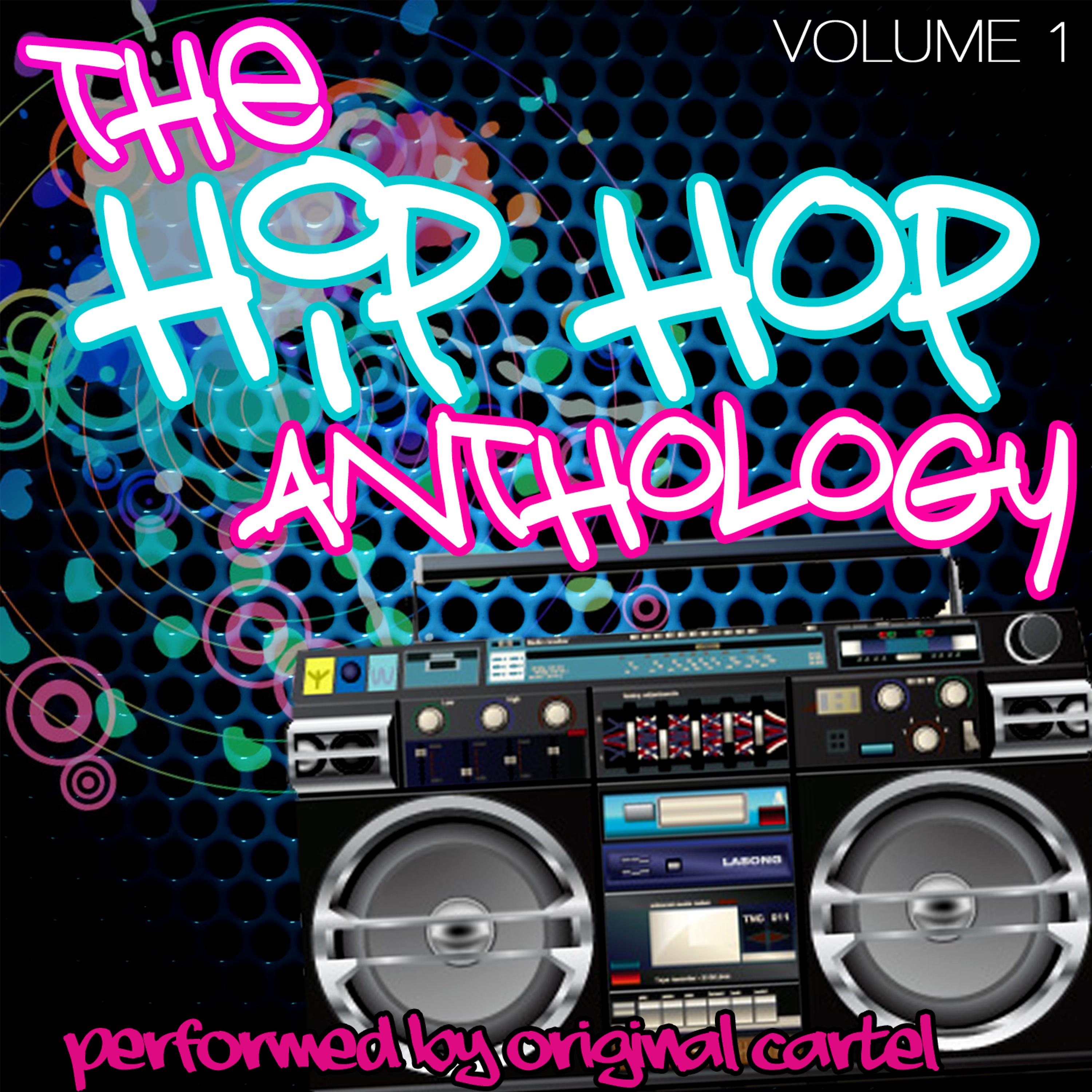 Постер альбома The Hip Hop Anthology Volume 1