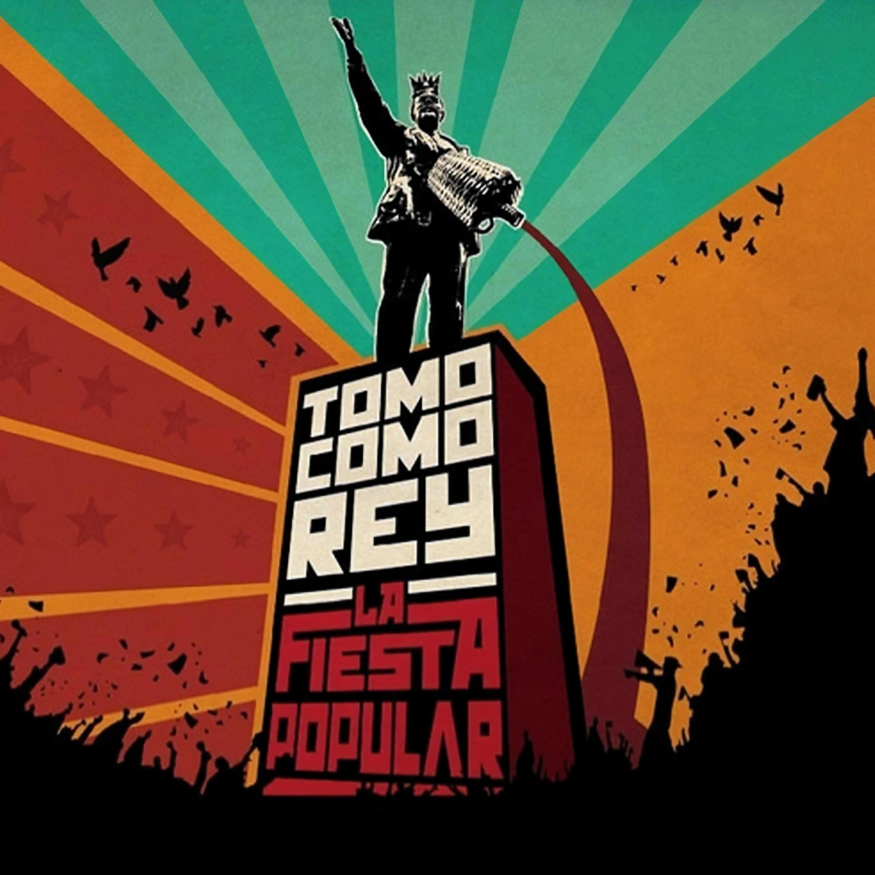 Tomo Como Rey - Somos los Tomo