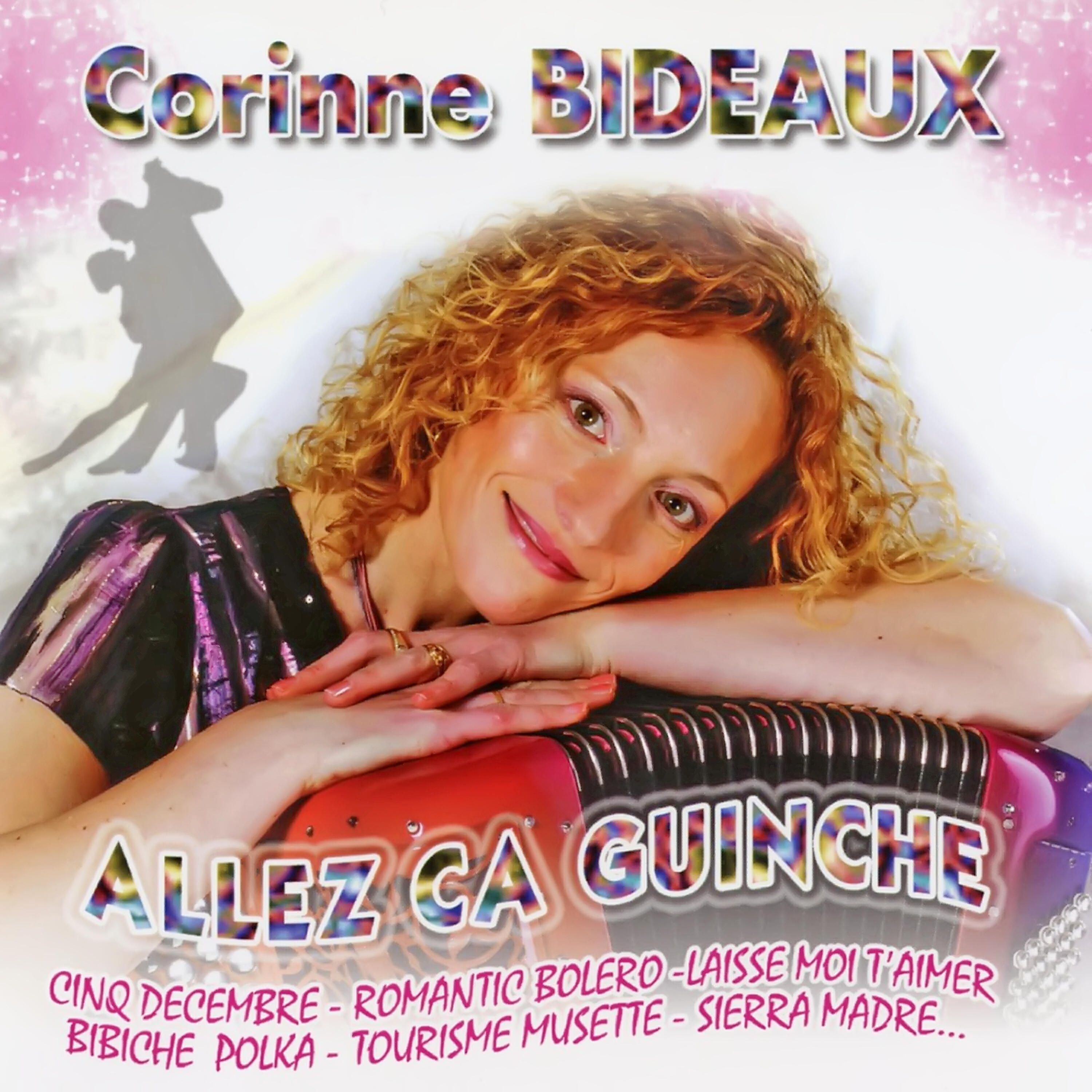 Corinne Bideaux - Allez Ca Guinche (Valse)