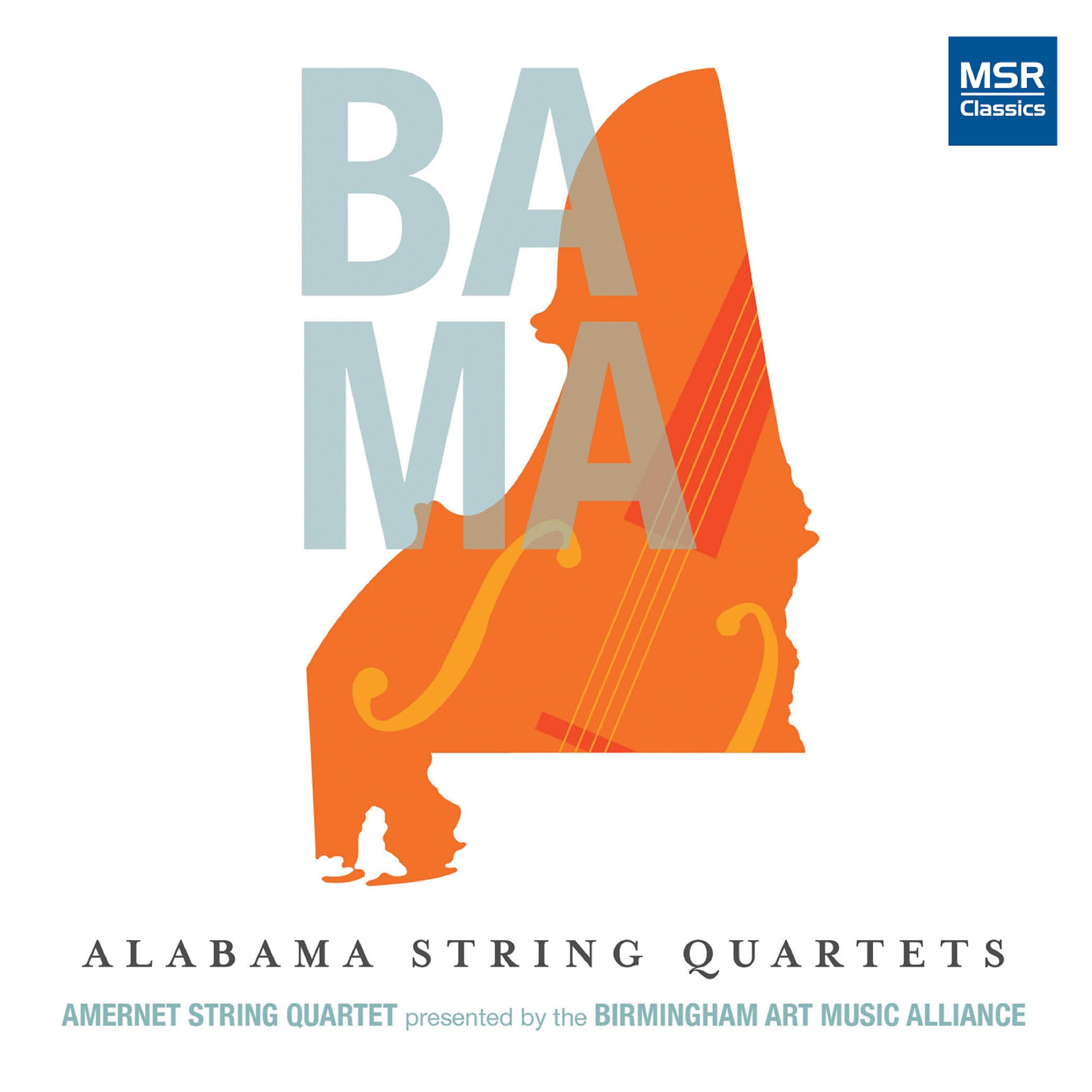 Постер альбома Alabama String Quartets (Birmingham Art Music Alliance)