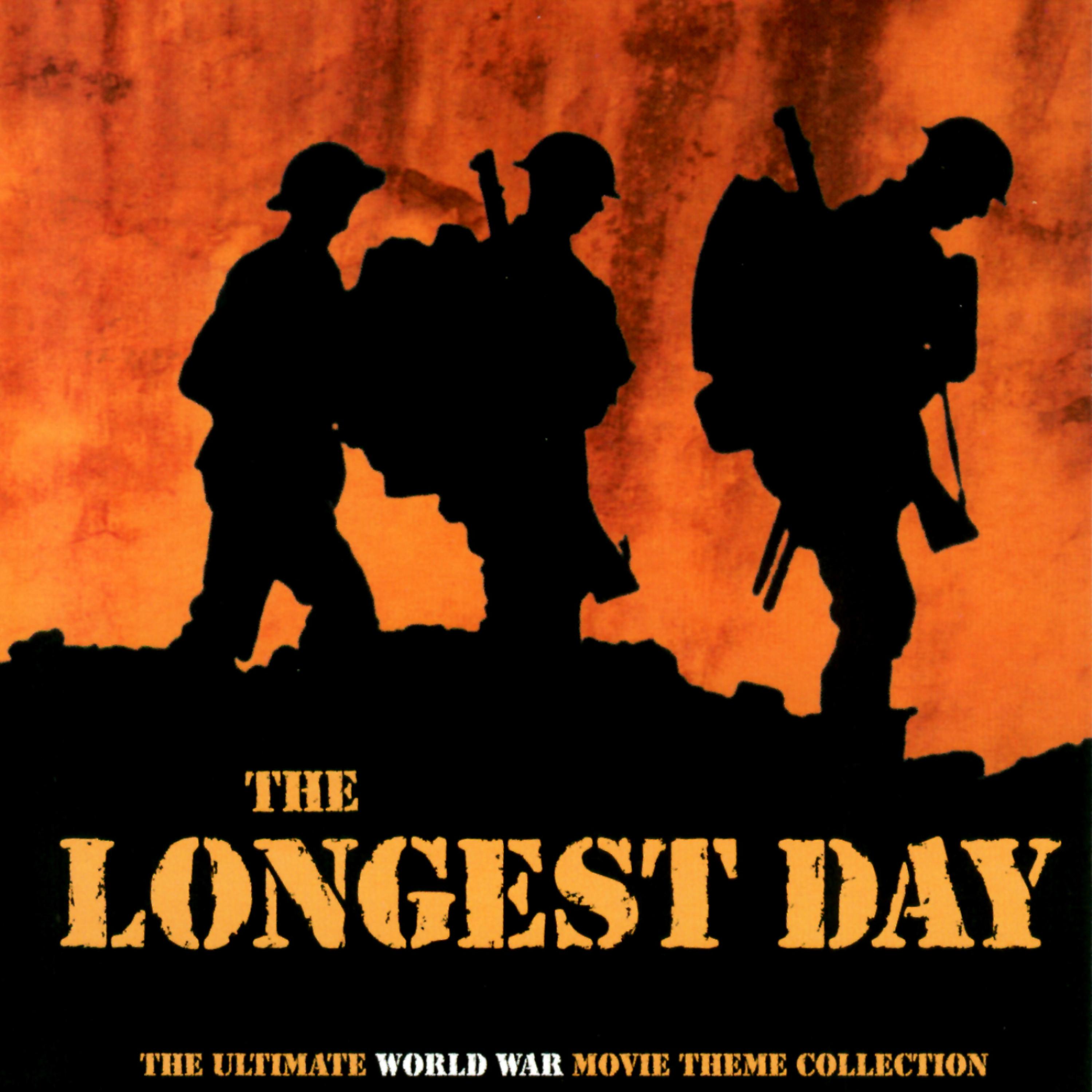Постер альбома The Longest Day: The Ultimate World War Movie Theme Collection