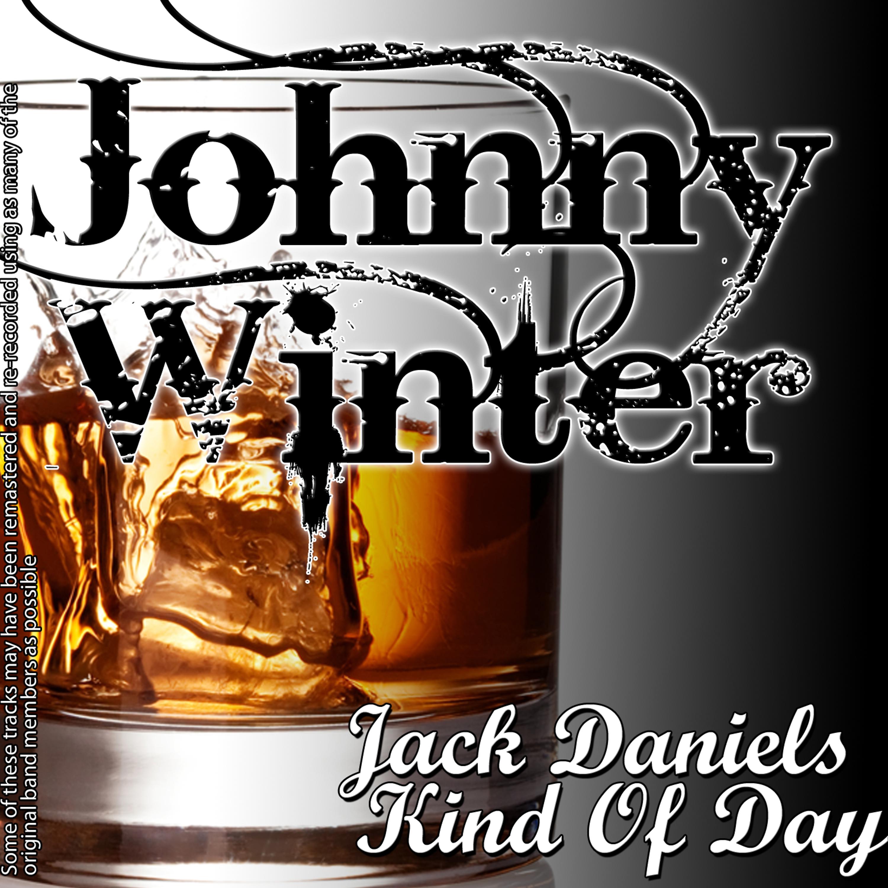 Постер альбома Jack Daniels Kind of Day