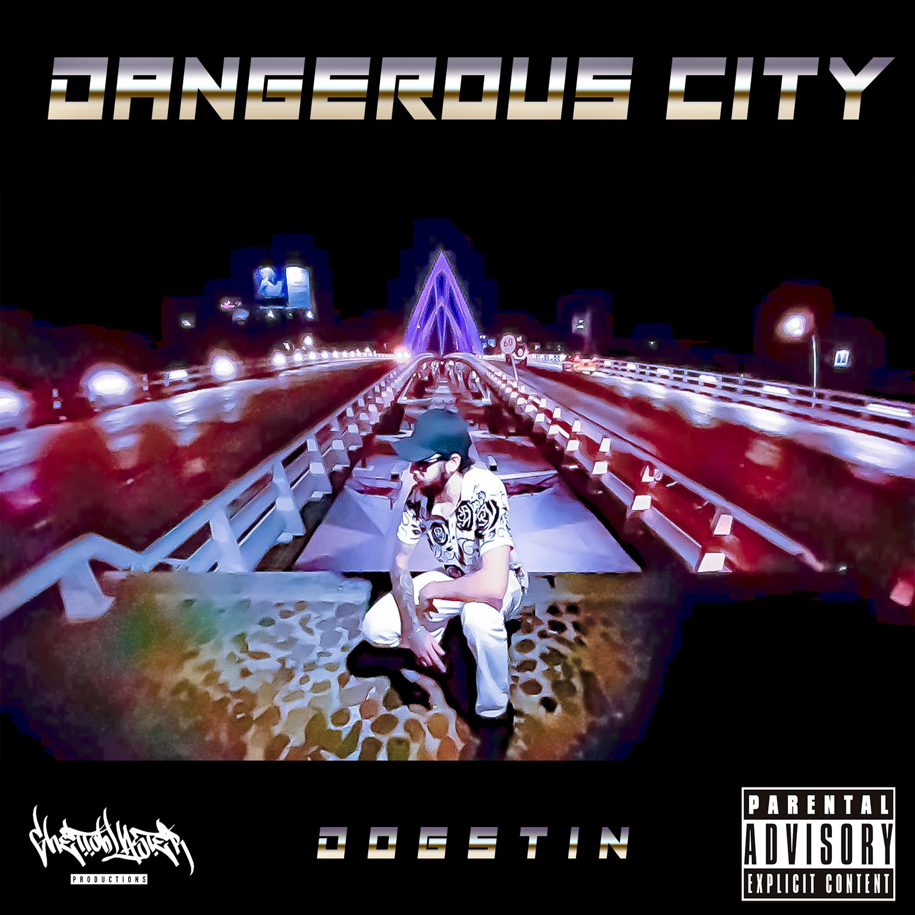 Dogstin - Dangerous City