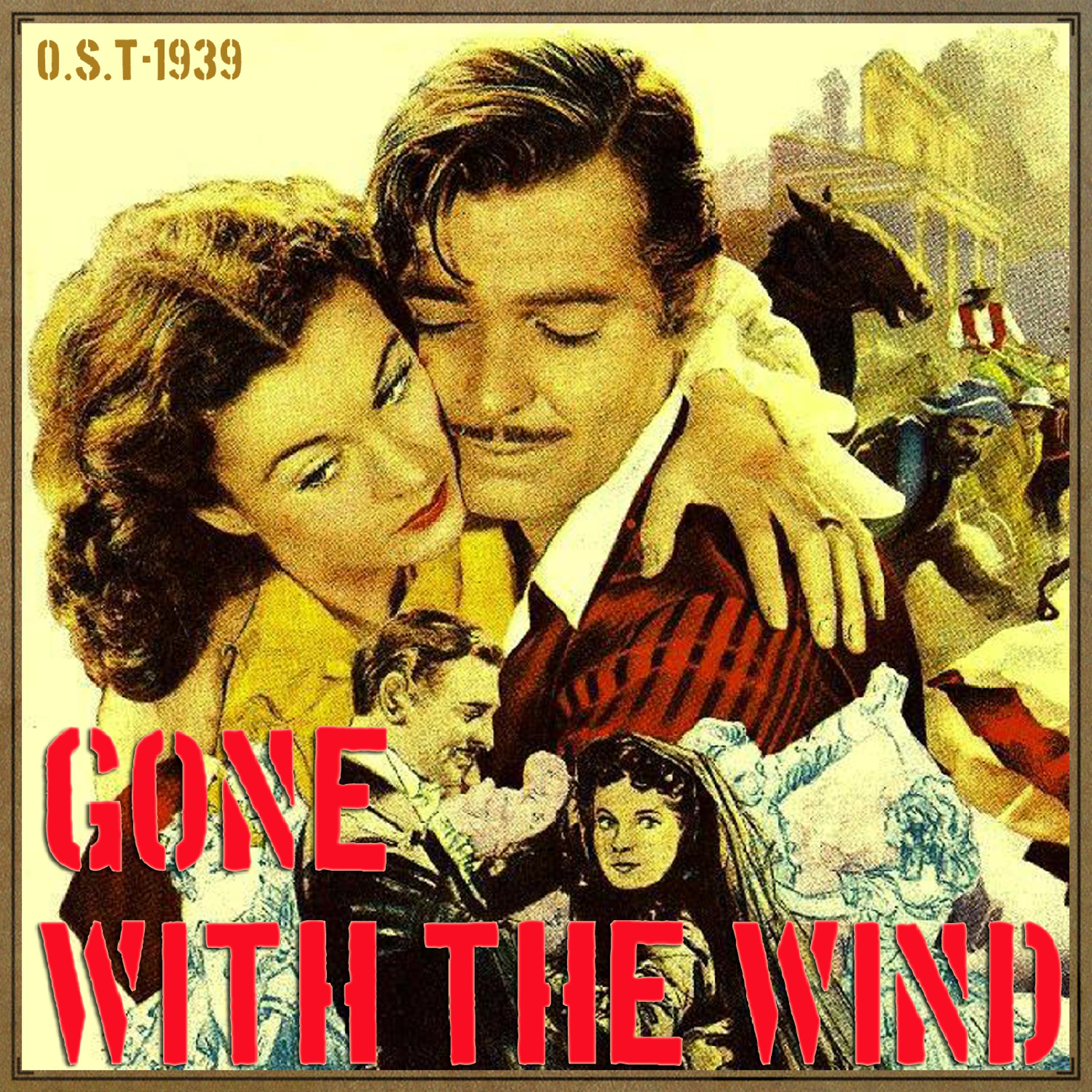 Постер альбома Gone With the Wind (O.S.T - 1939)