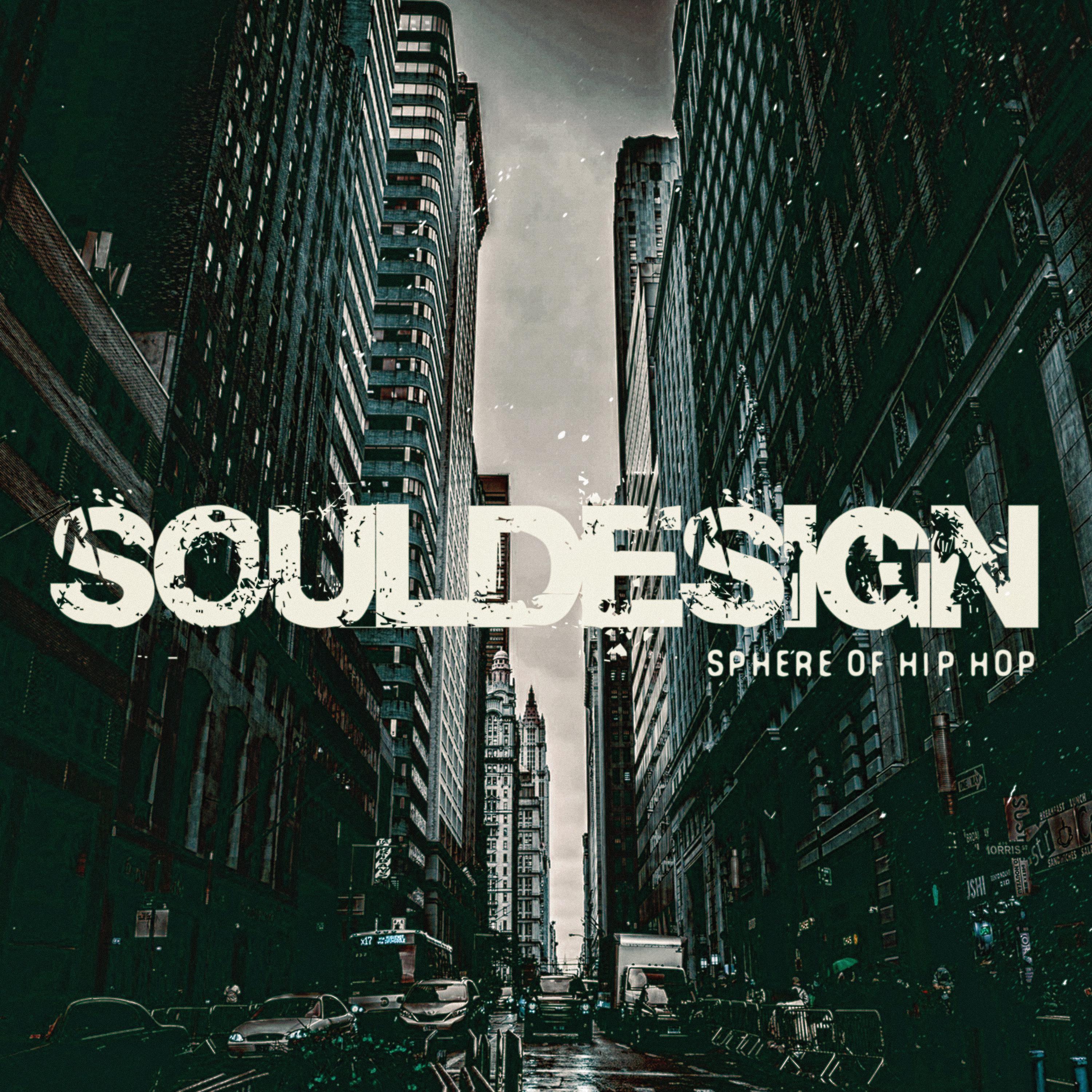 Постер альбома Sphereofhiphop.com Presents... Soul Design