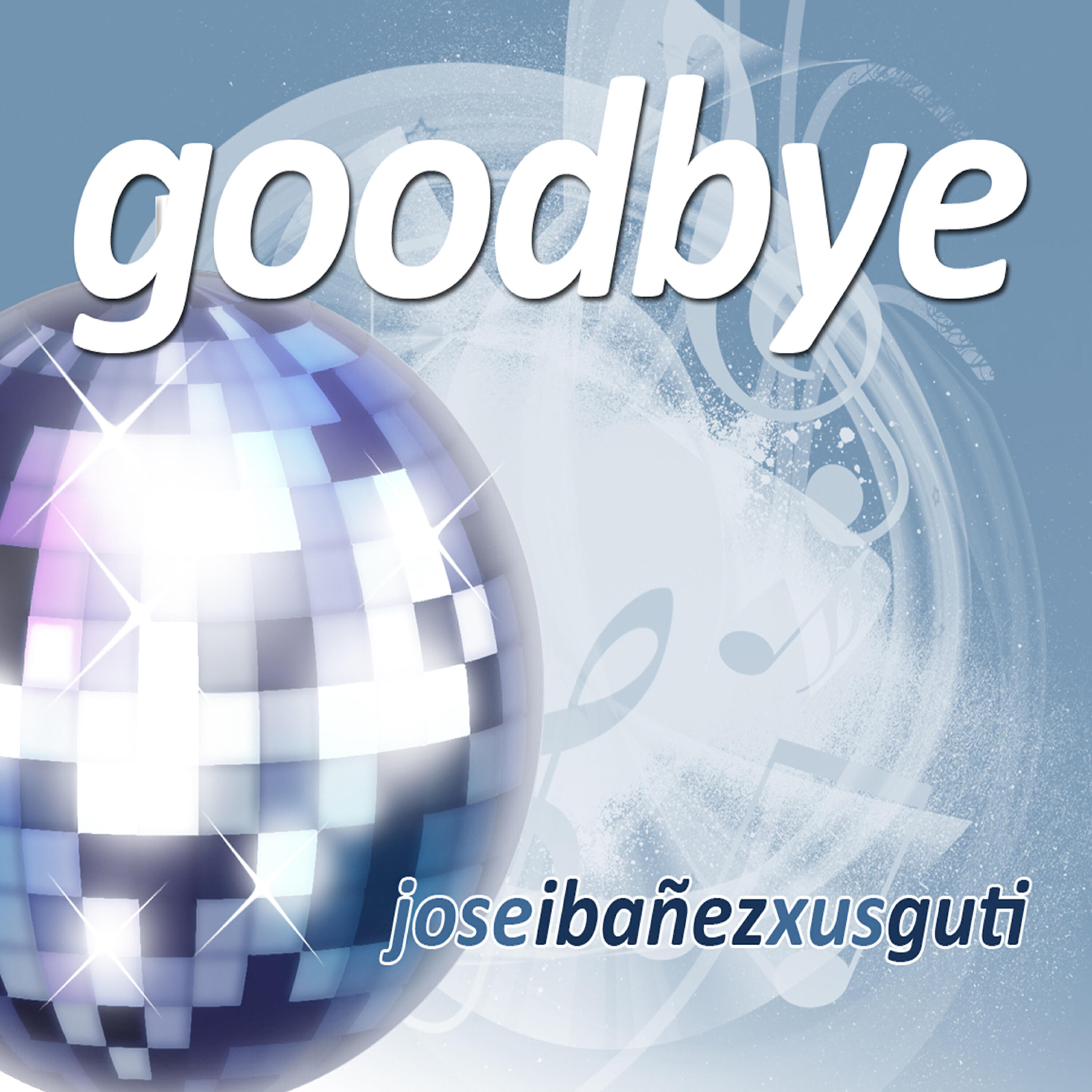 Jose Ibanez - Goodbye (Extended Mix)