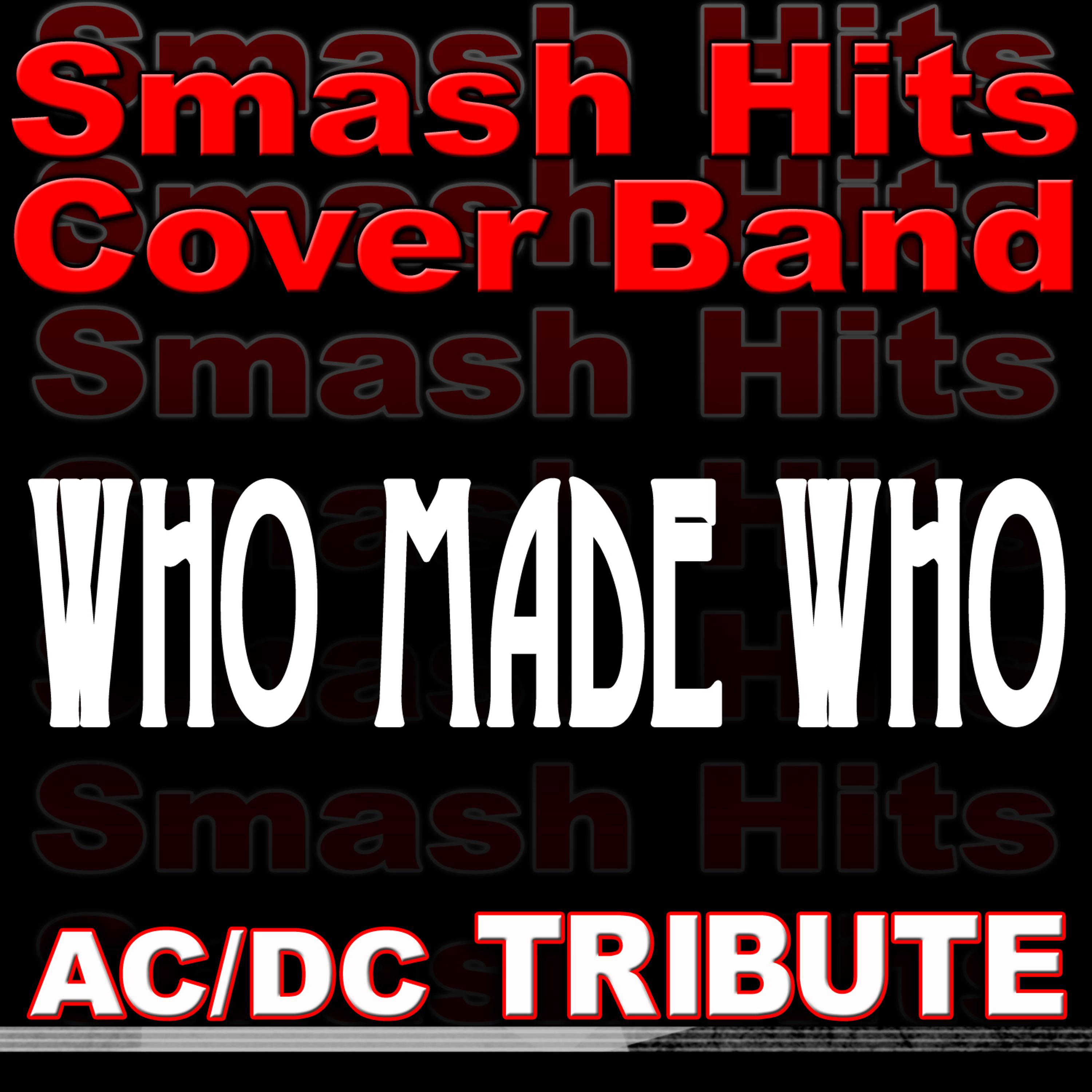 Постер альбома Who Made Who - AC/DC Tribute