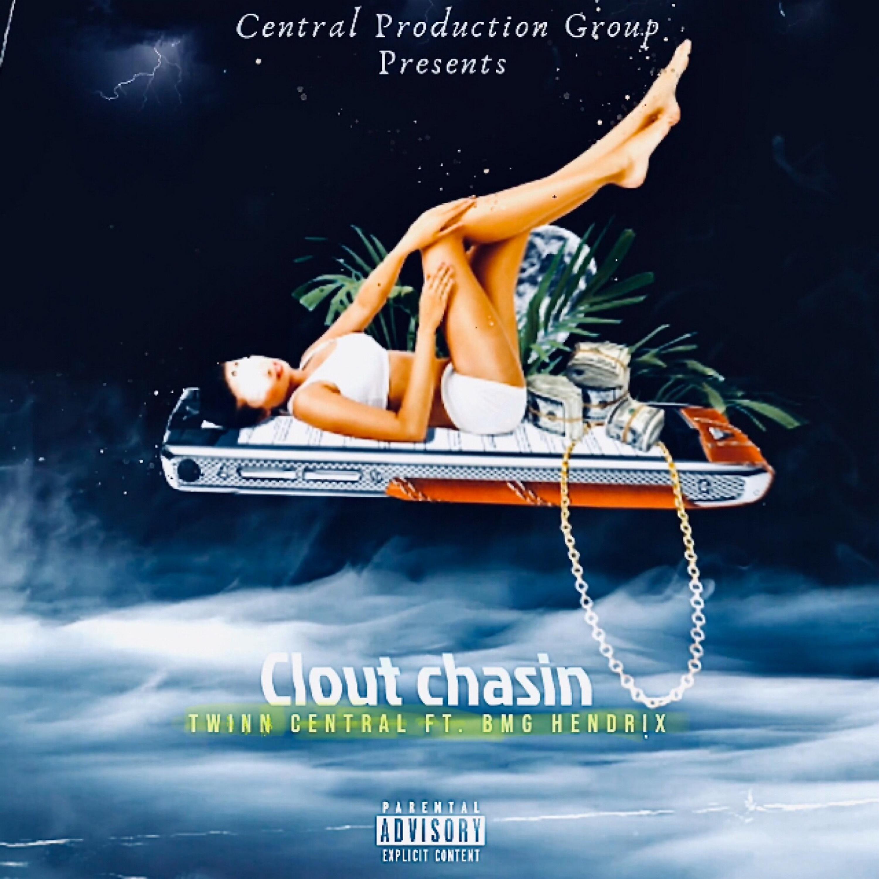 Twinn Central - Clout Chasin