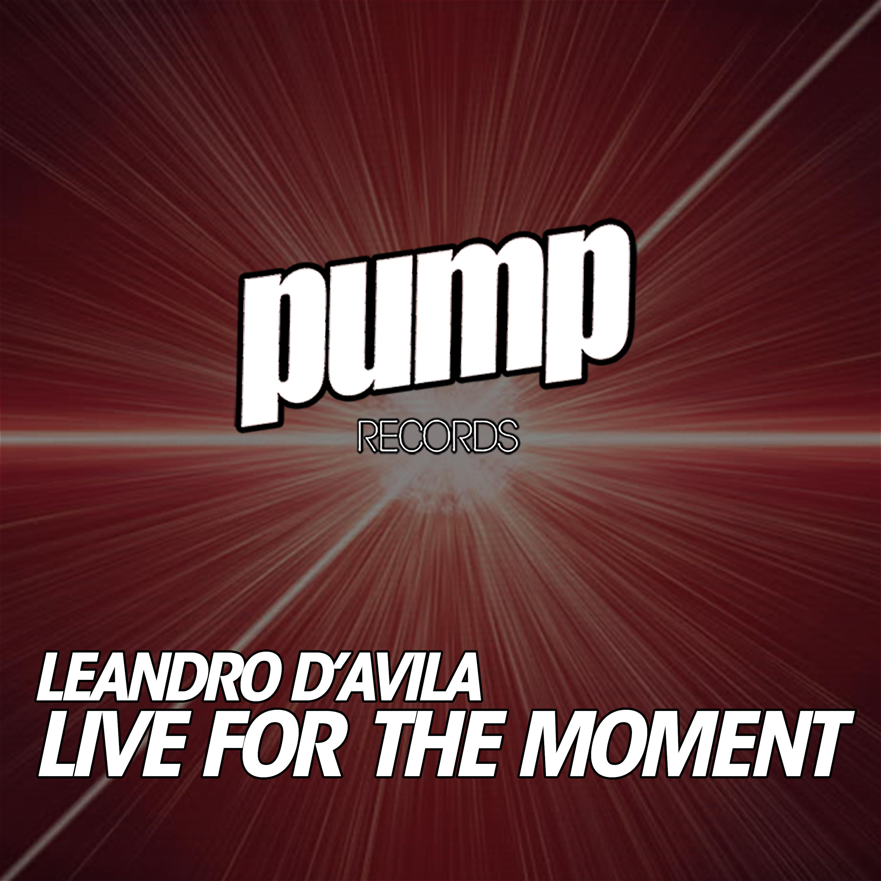 Leandro D'Avila - Live For The Moment (Junior Senna Remix)