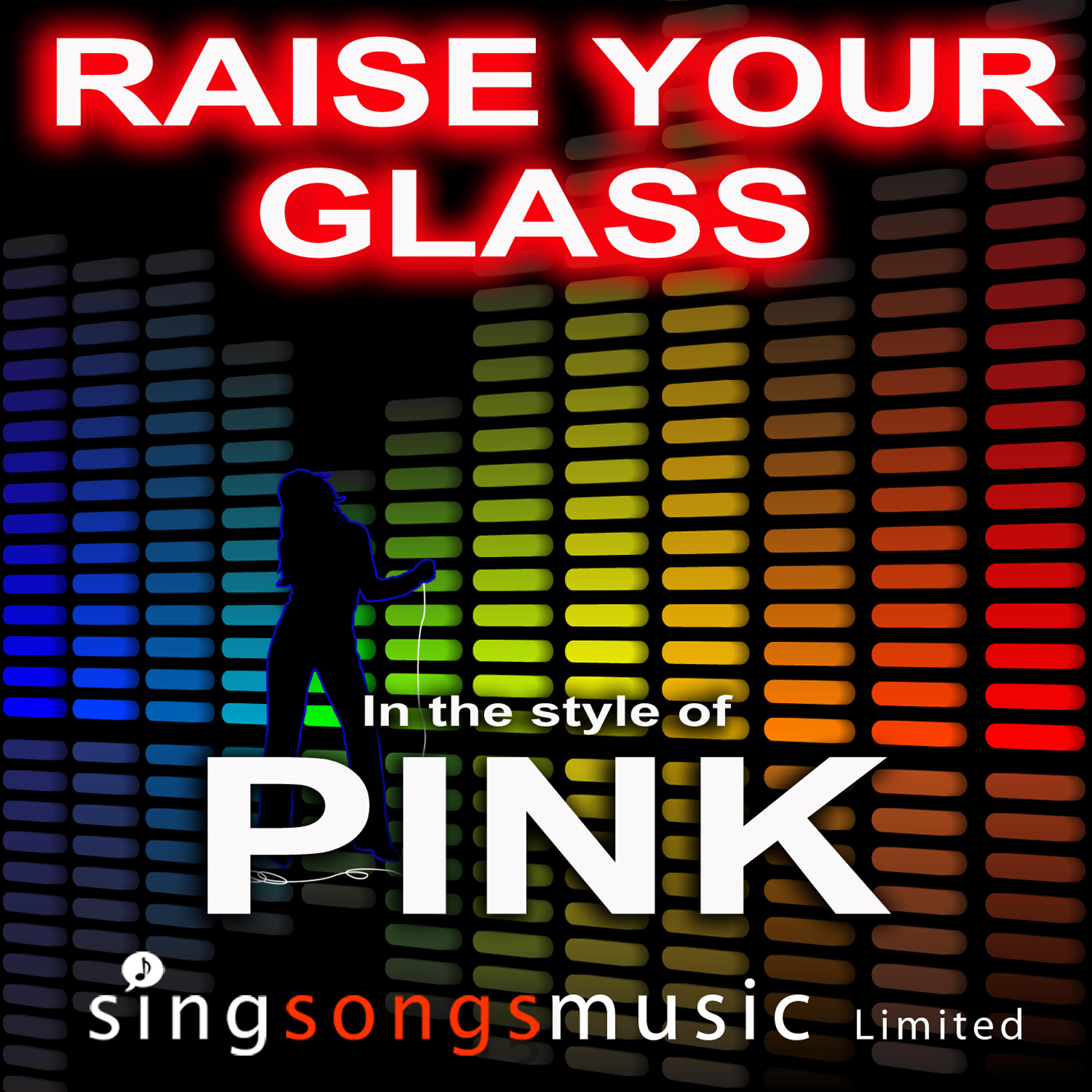 2010s Karaoke Band - Raise Your Glass (In the style of Pink)