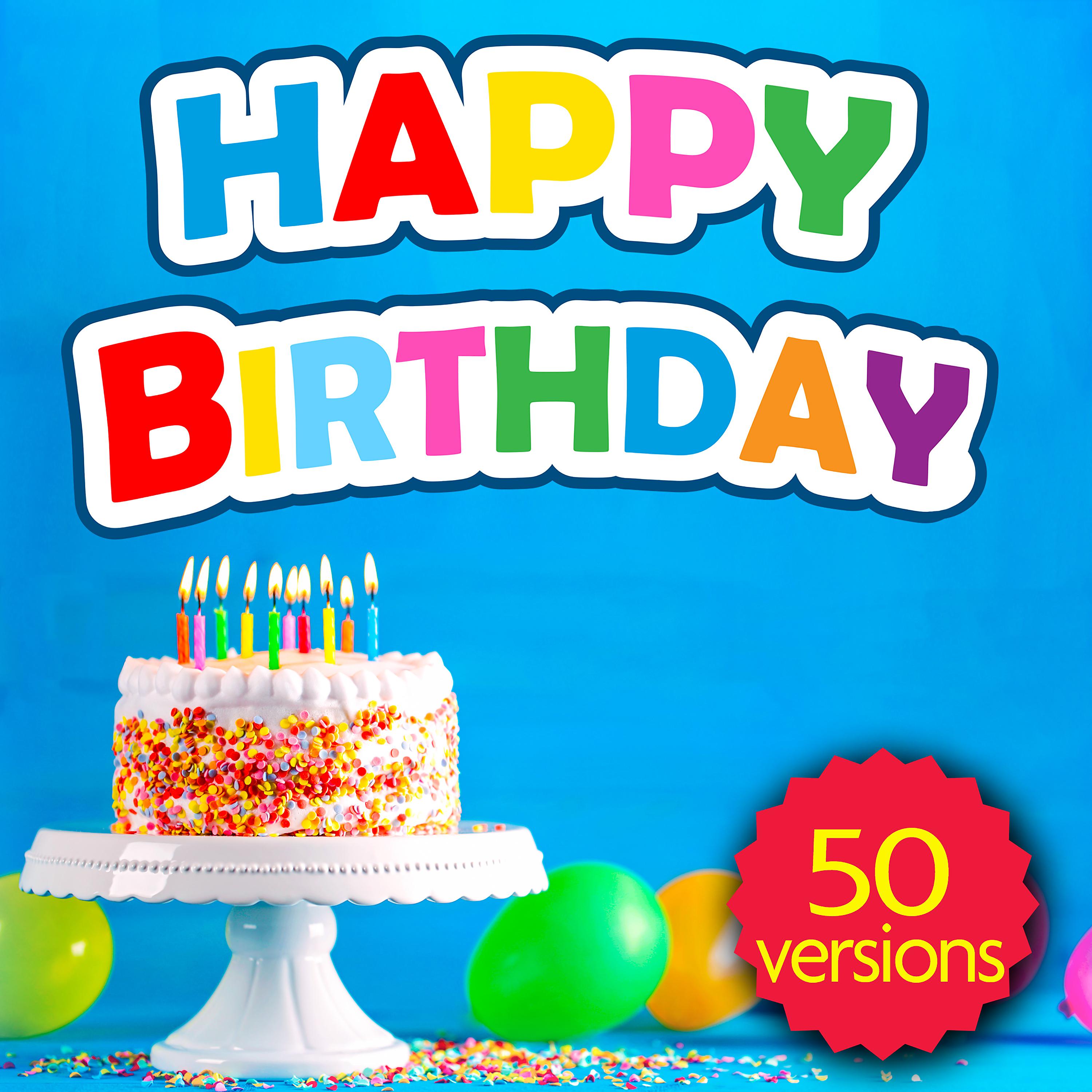Постер альбома Happy Birthday 50 Versions