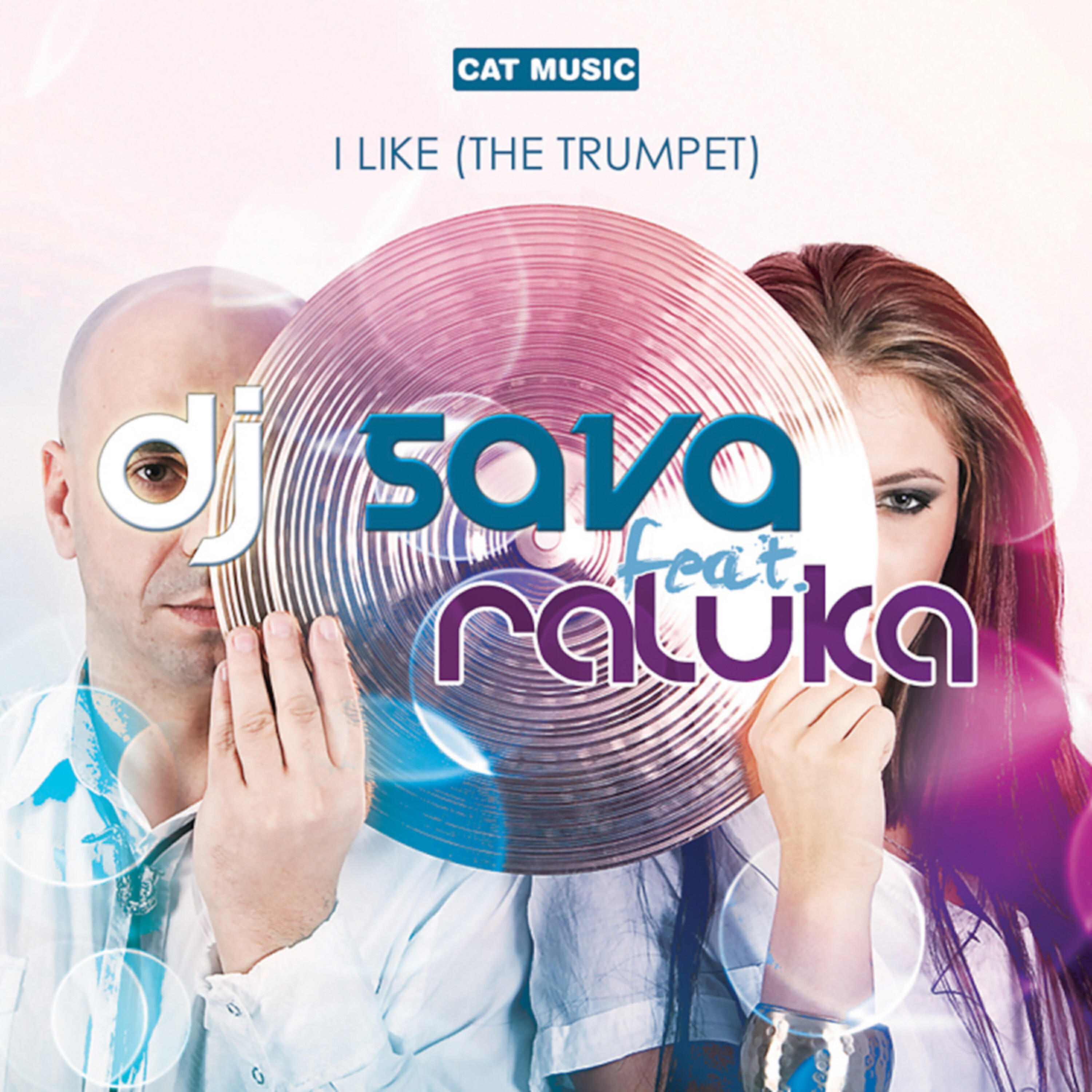 DJ SAVA - I Like (The Trumpet) (Ill Blu Remix)
