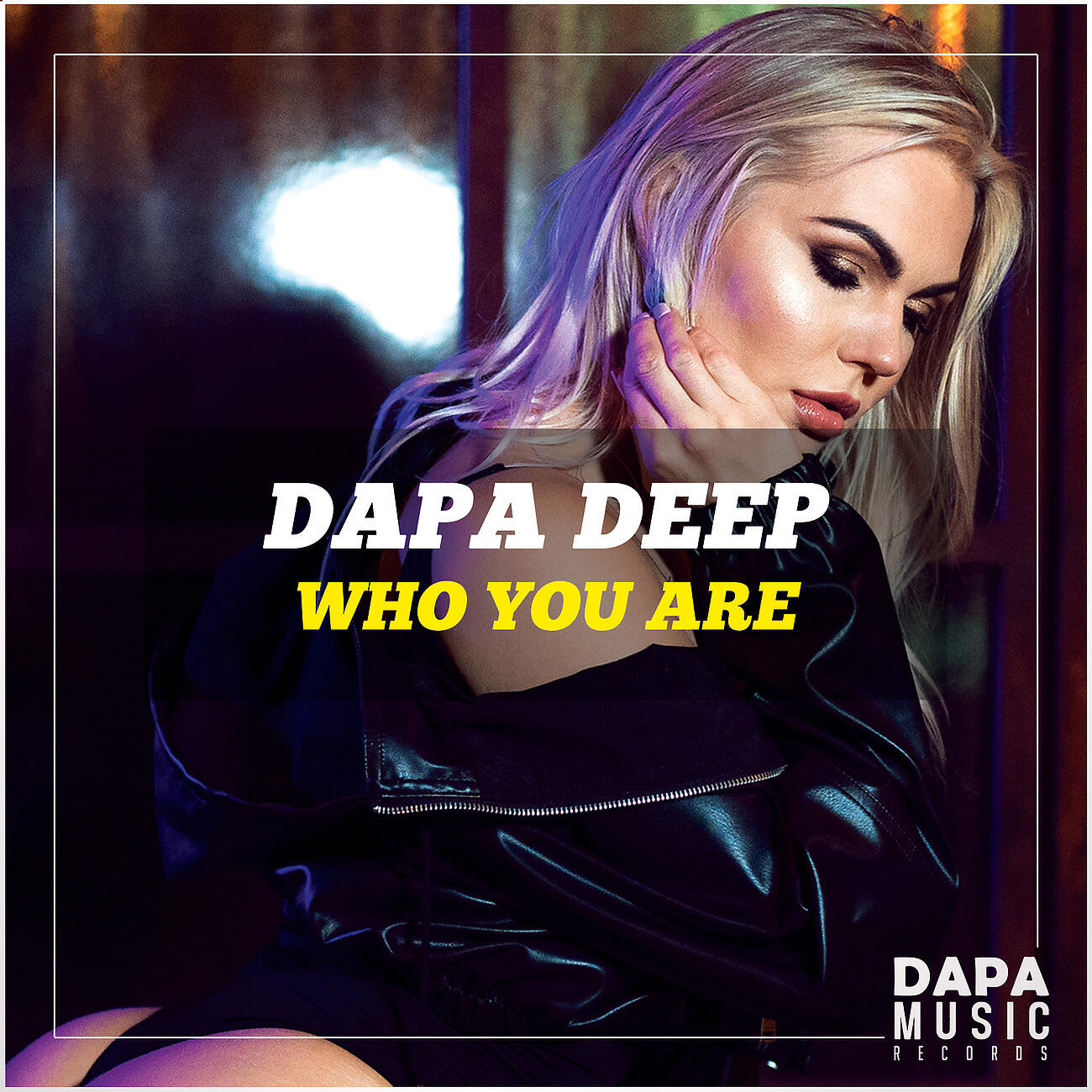 Dapa Deep - Who You Are