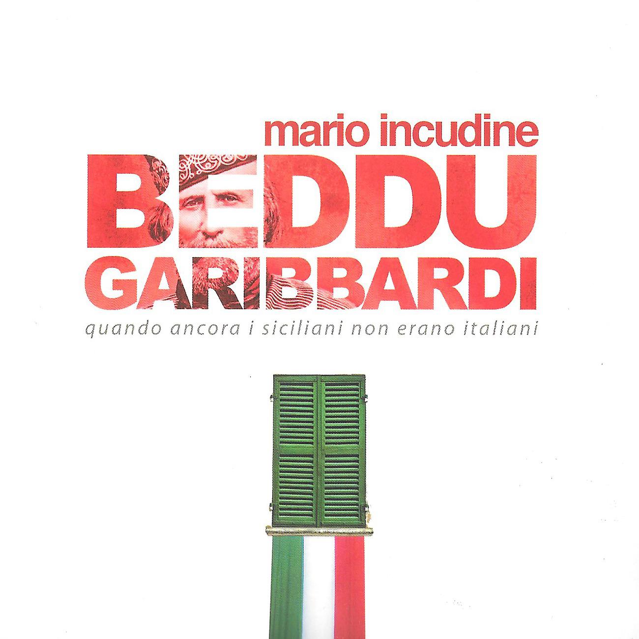 Постер альбома Beddu Garibbardi