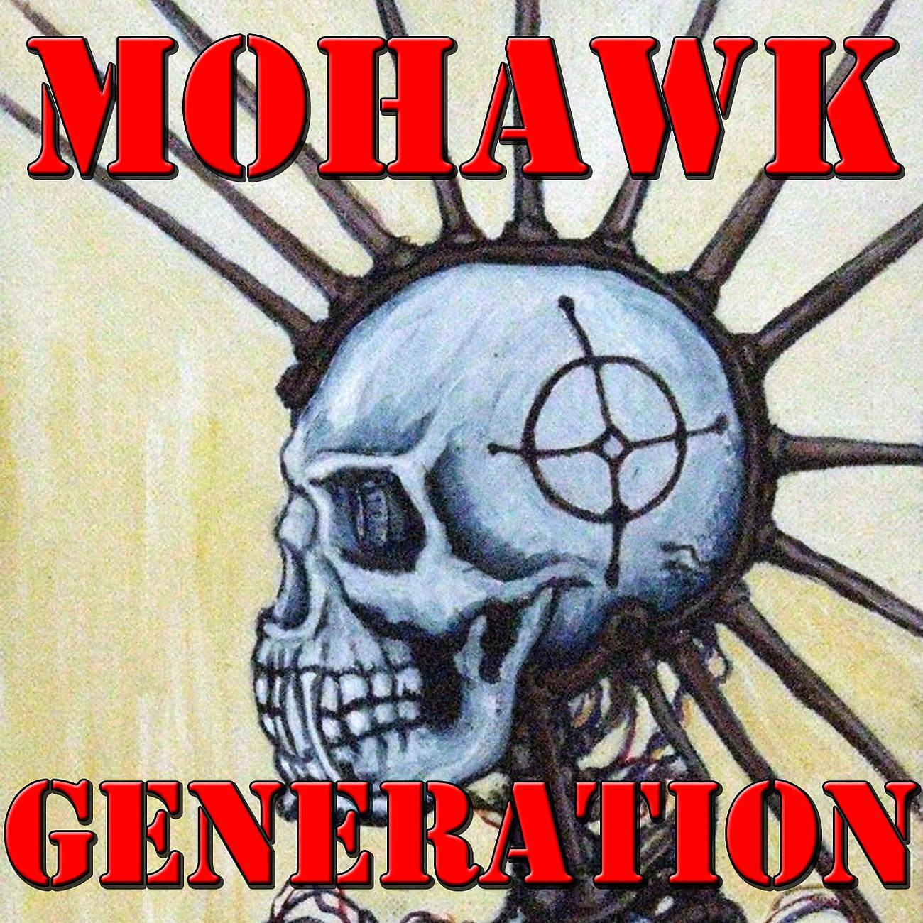Постер альбома Mohawk Generation, Vol.1