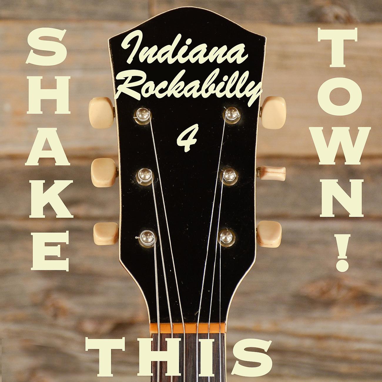 Постер альбома Shake This Town! Indiana Rockabilly, Vol. 4