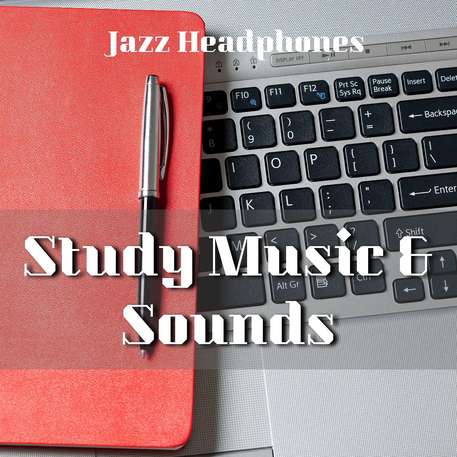 Постер альбома Study Music & Sounds (Jazz Headphones)