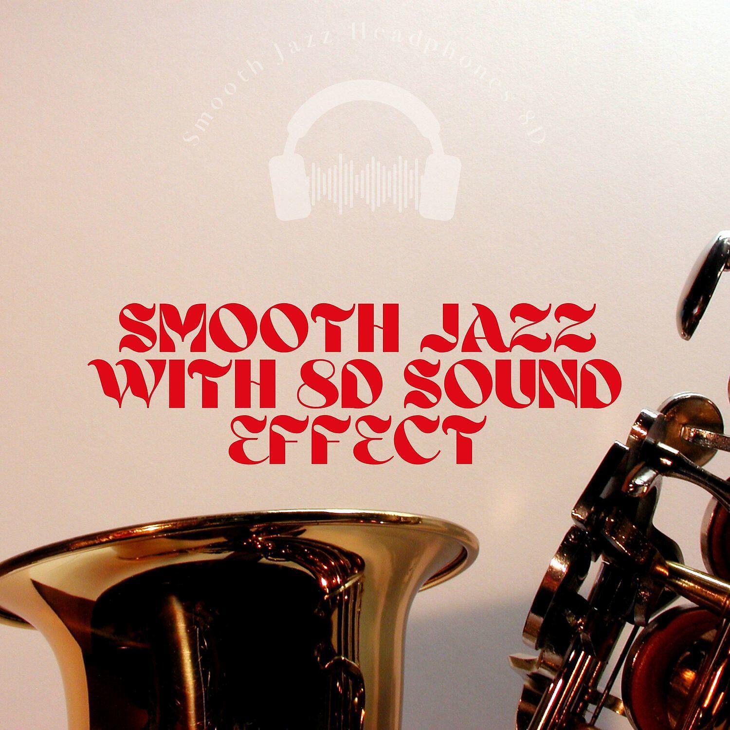 Smooth Jazz Headphones 8D - Anti Social Media (8D Audio)