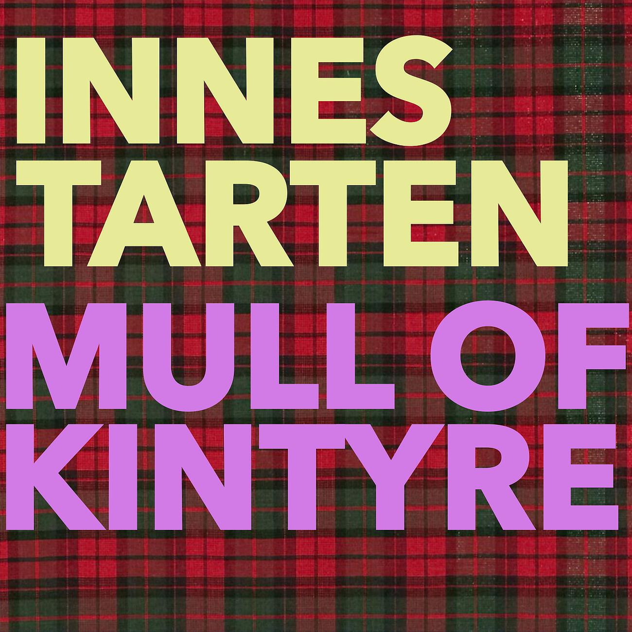Innes Tarten - Mull of Kintyre