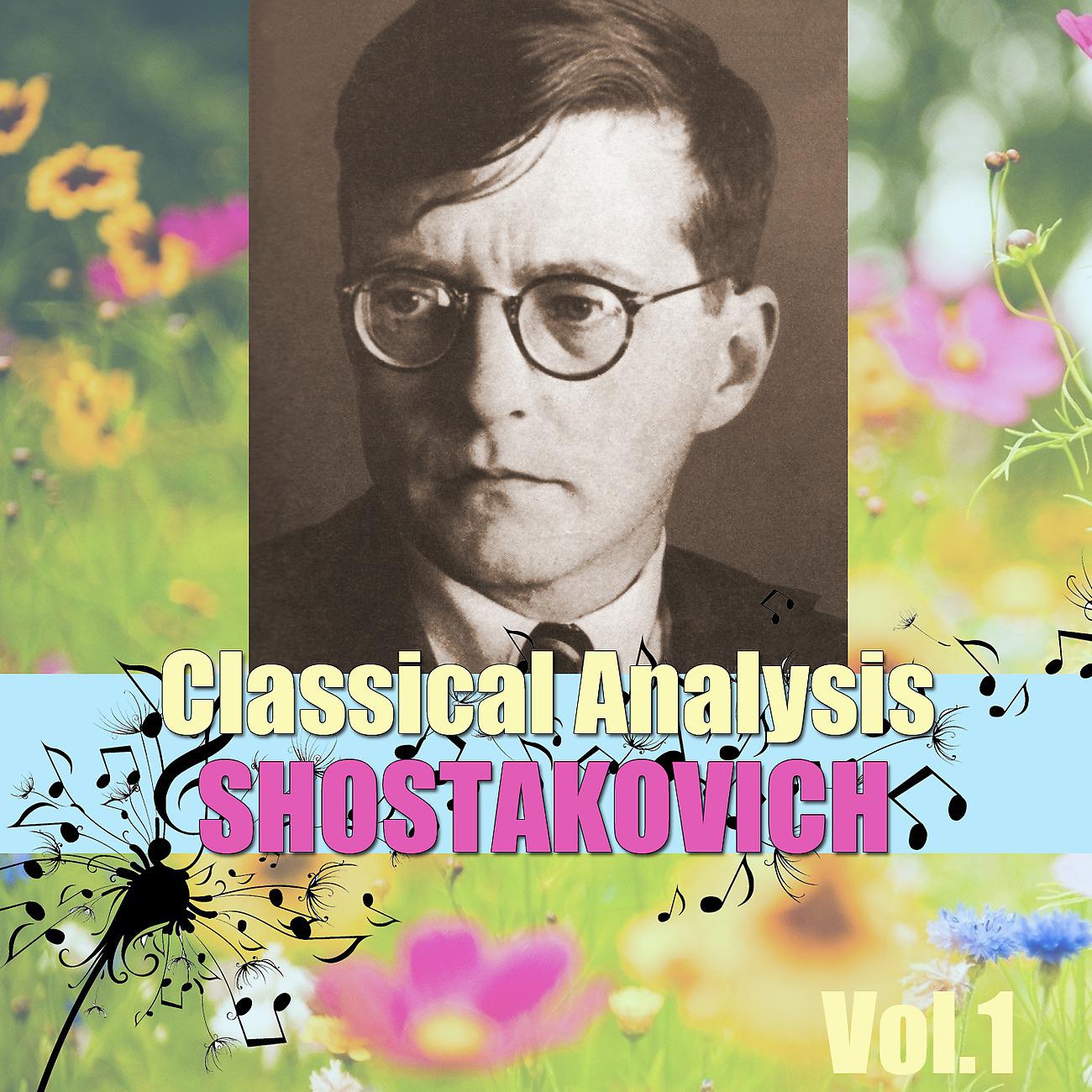 Постер альбома Classical Analysis: Shostakovich, Vol.1