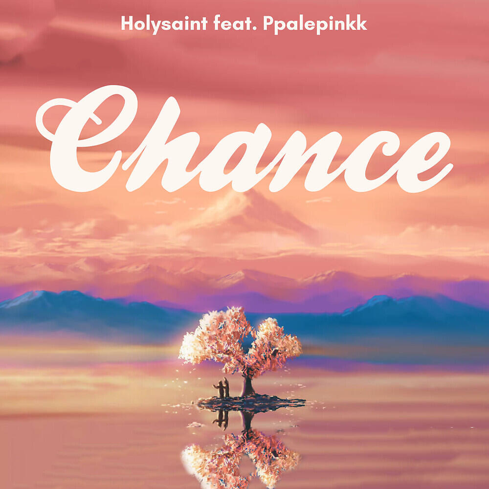 Holysaint - Chance