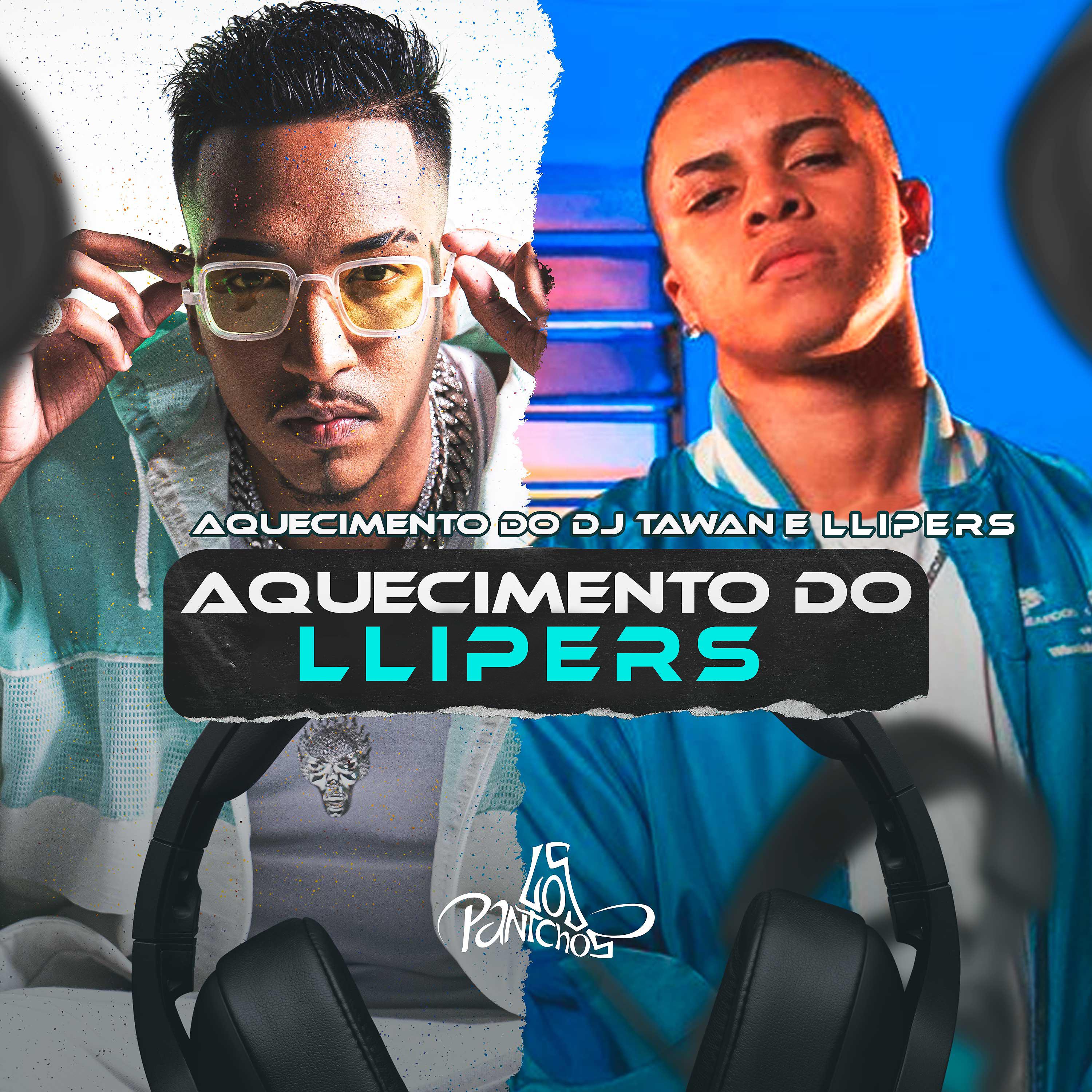 Постер альбома Aquecimento do Llipers