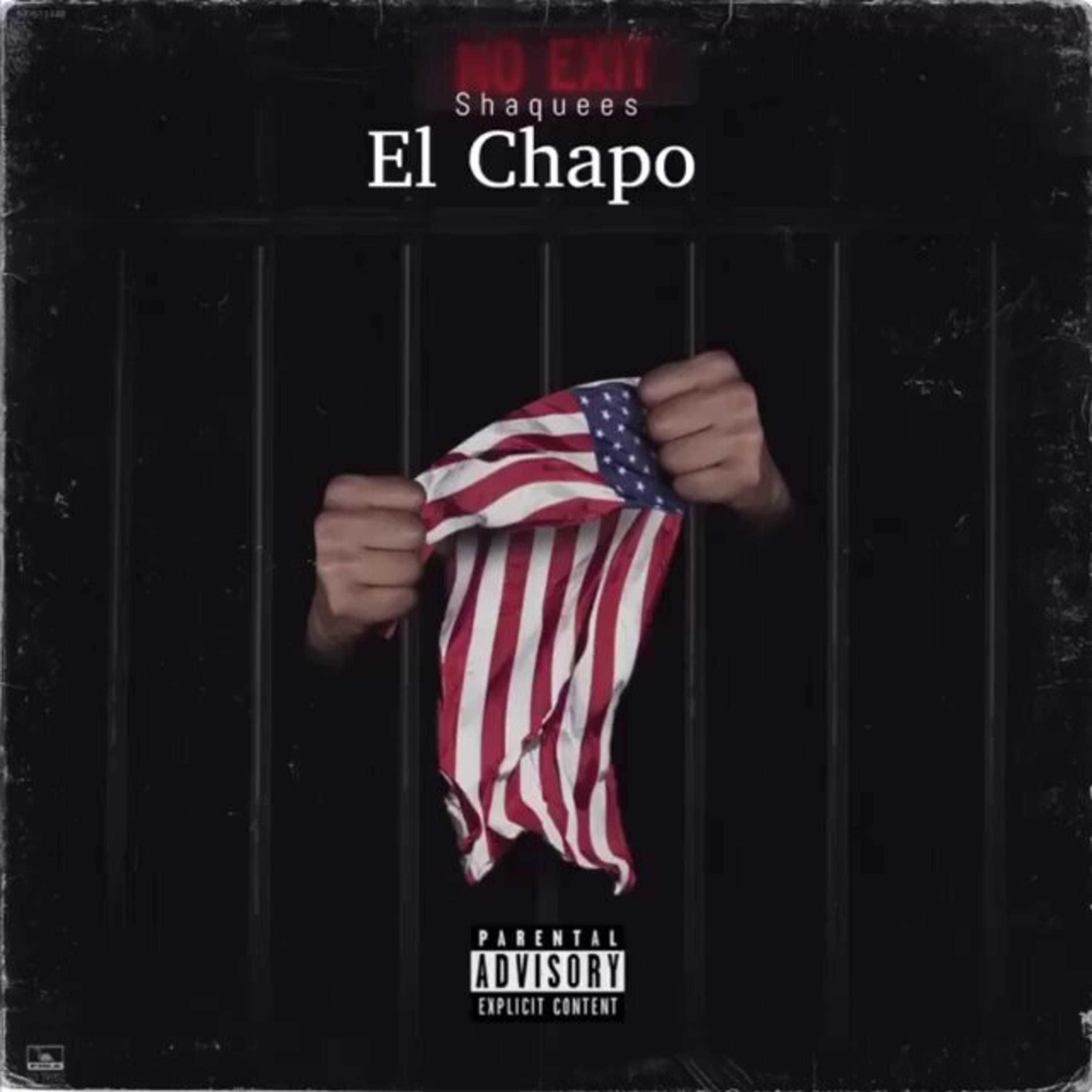 Shaquees - El Chapo