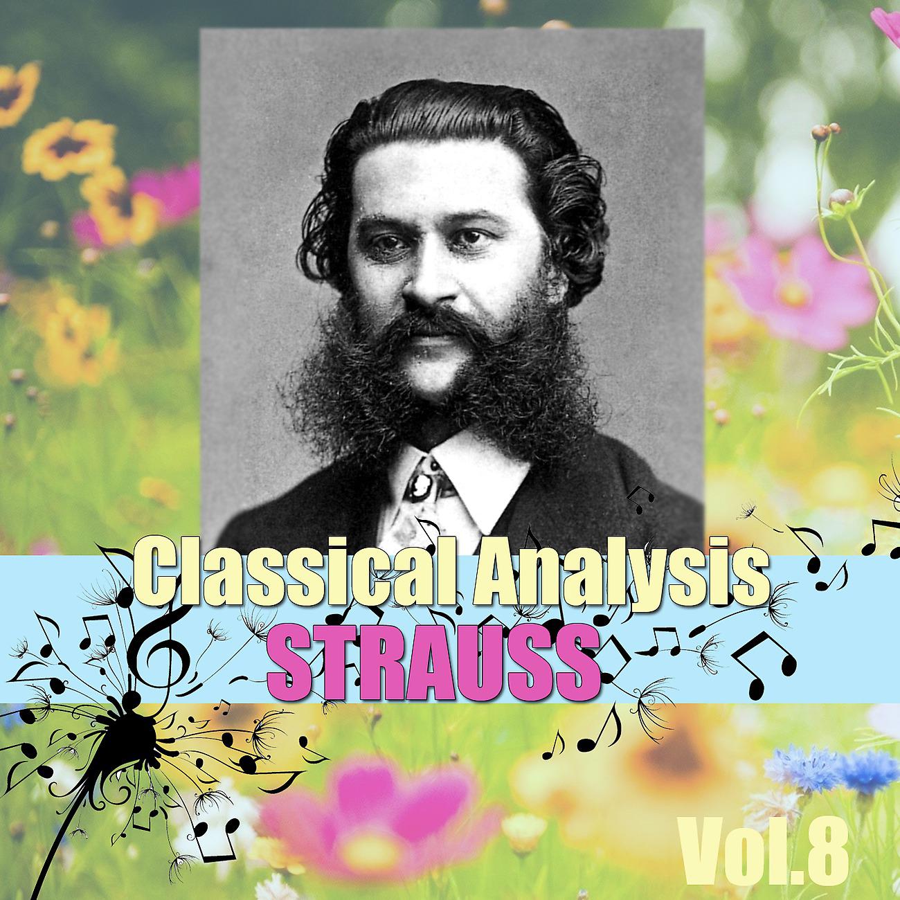 Постер альбома Classical Analysis: Strauss, Vol.8