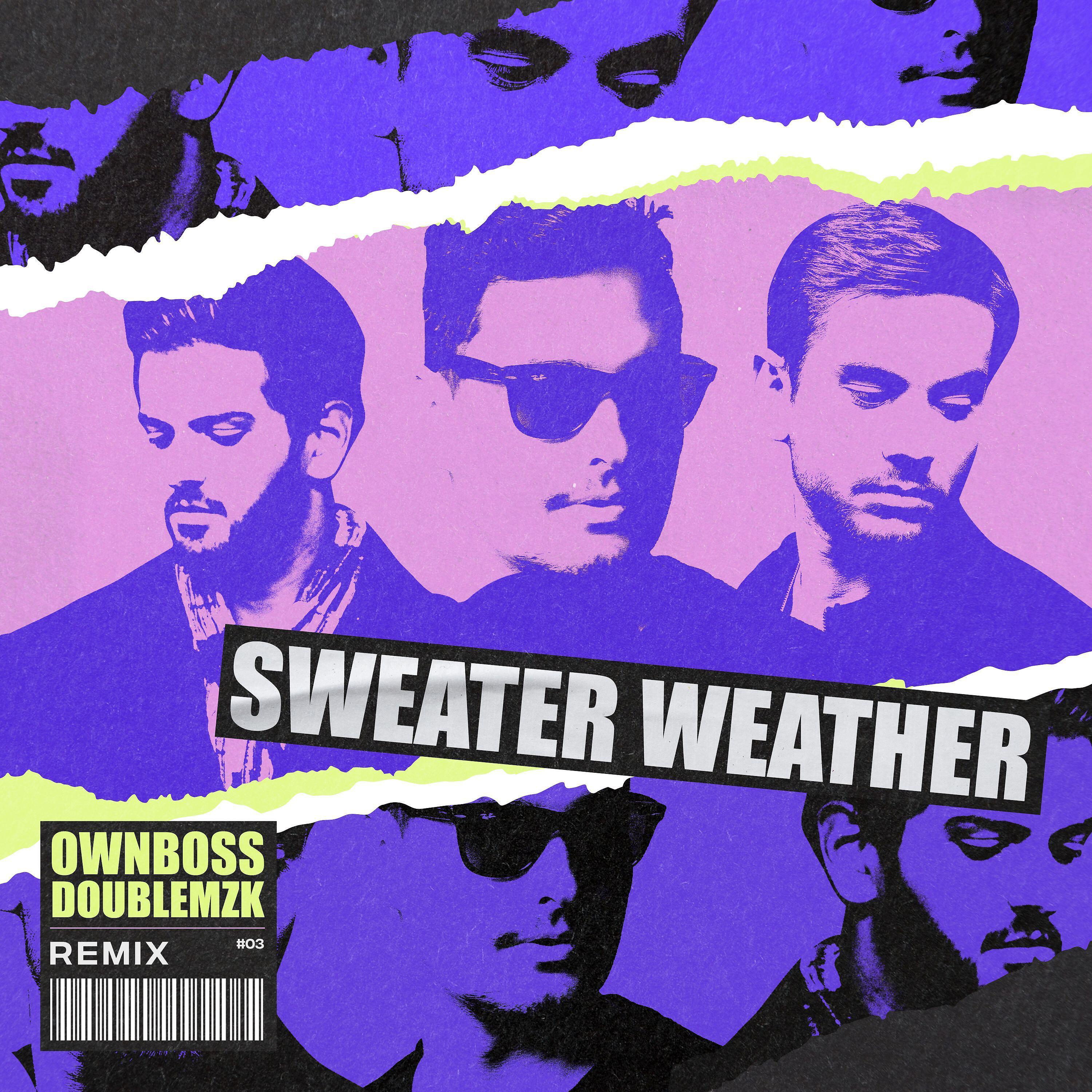 Öwnboss - Sweater Weather (Remix)