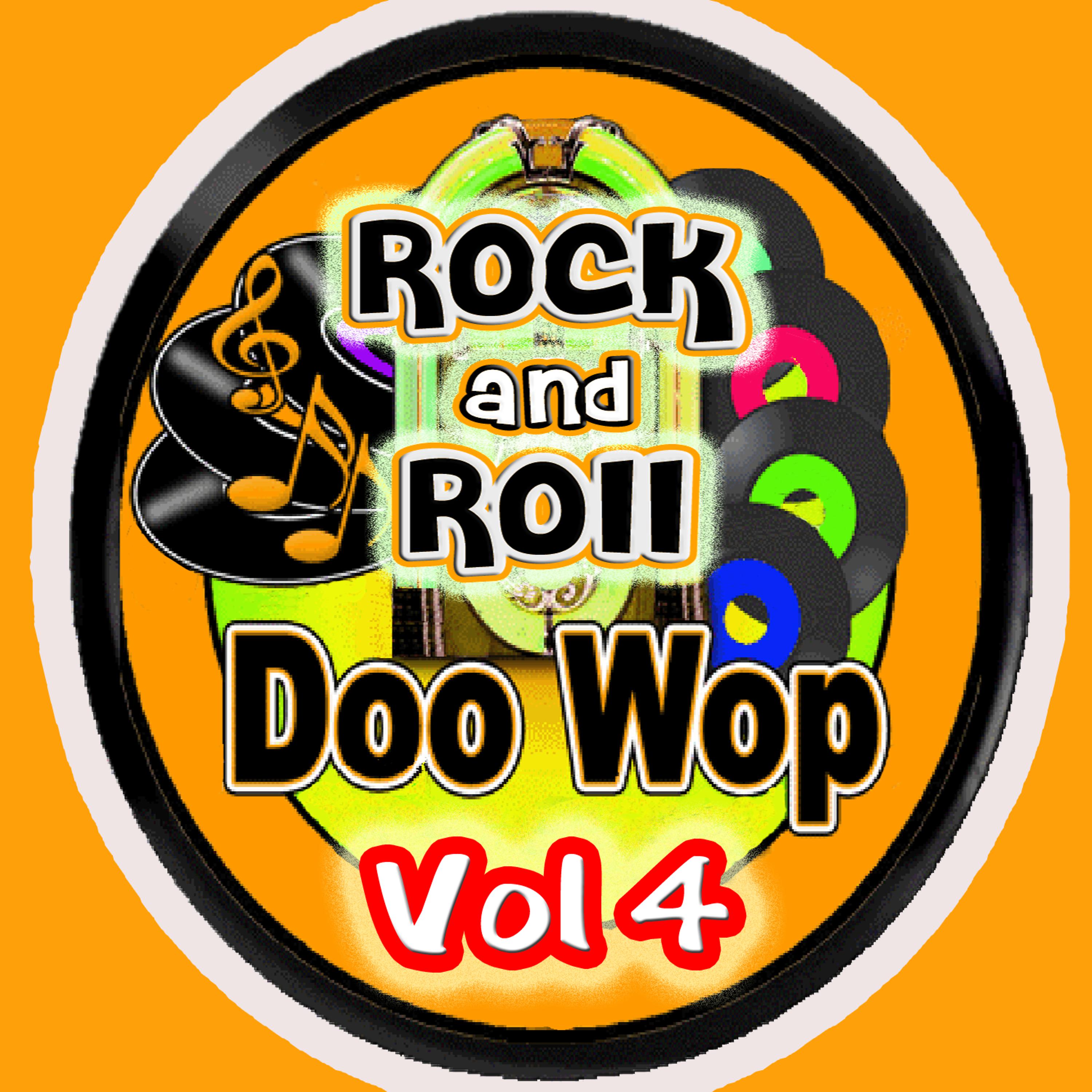 Постер альбома Rock & Roll  Doo Wop Vol 4
