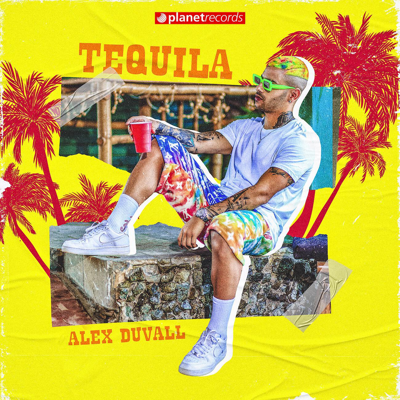 Alex Duvall - Tequila