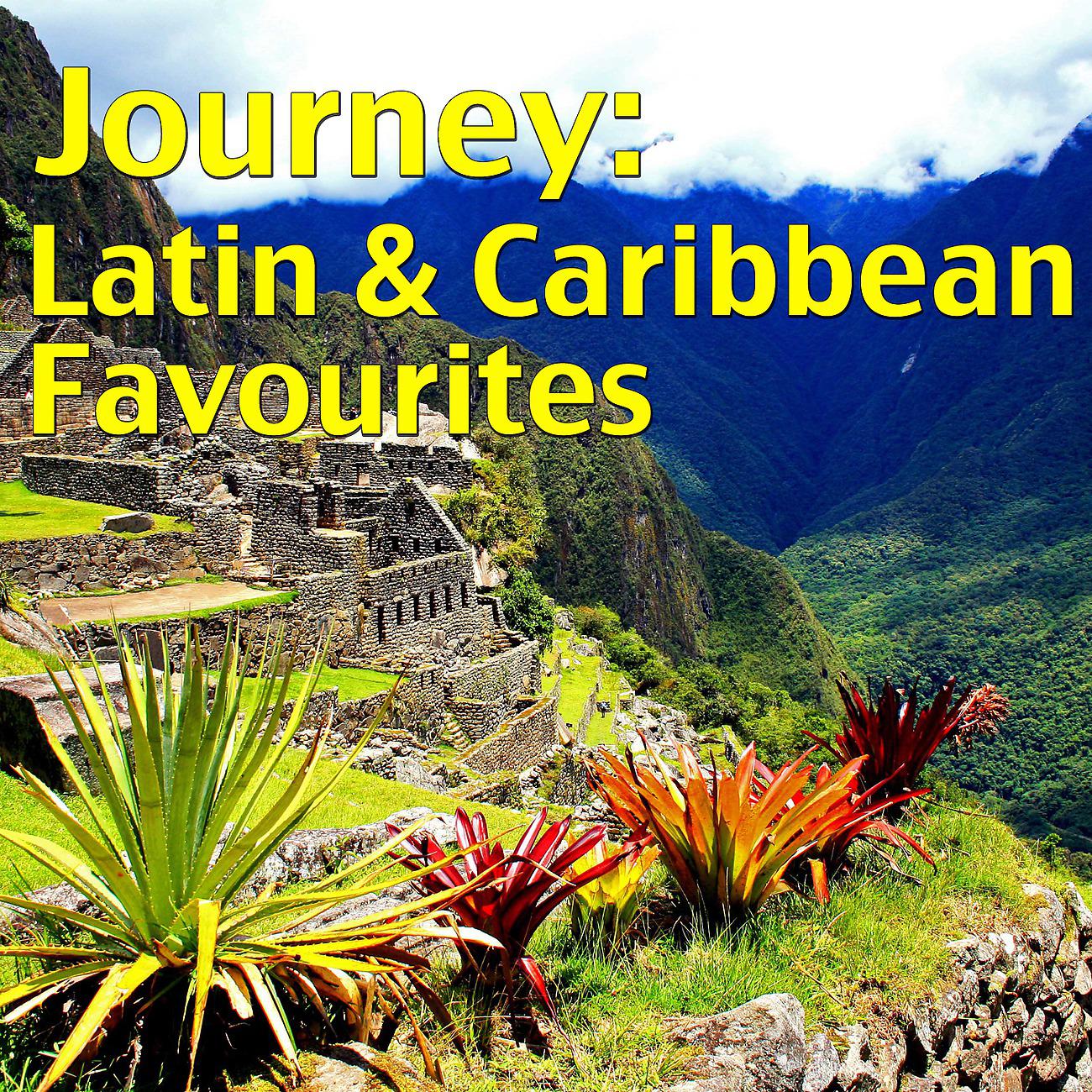 Постер альбома Journey: Latin & Caribbean Favourites, Vol. 2
