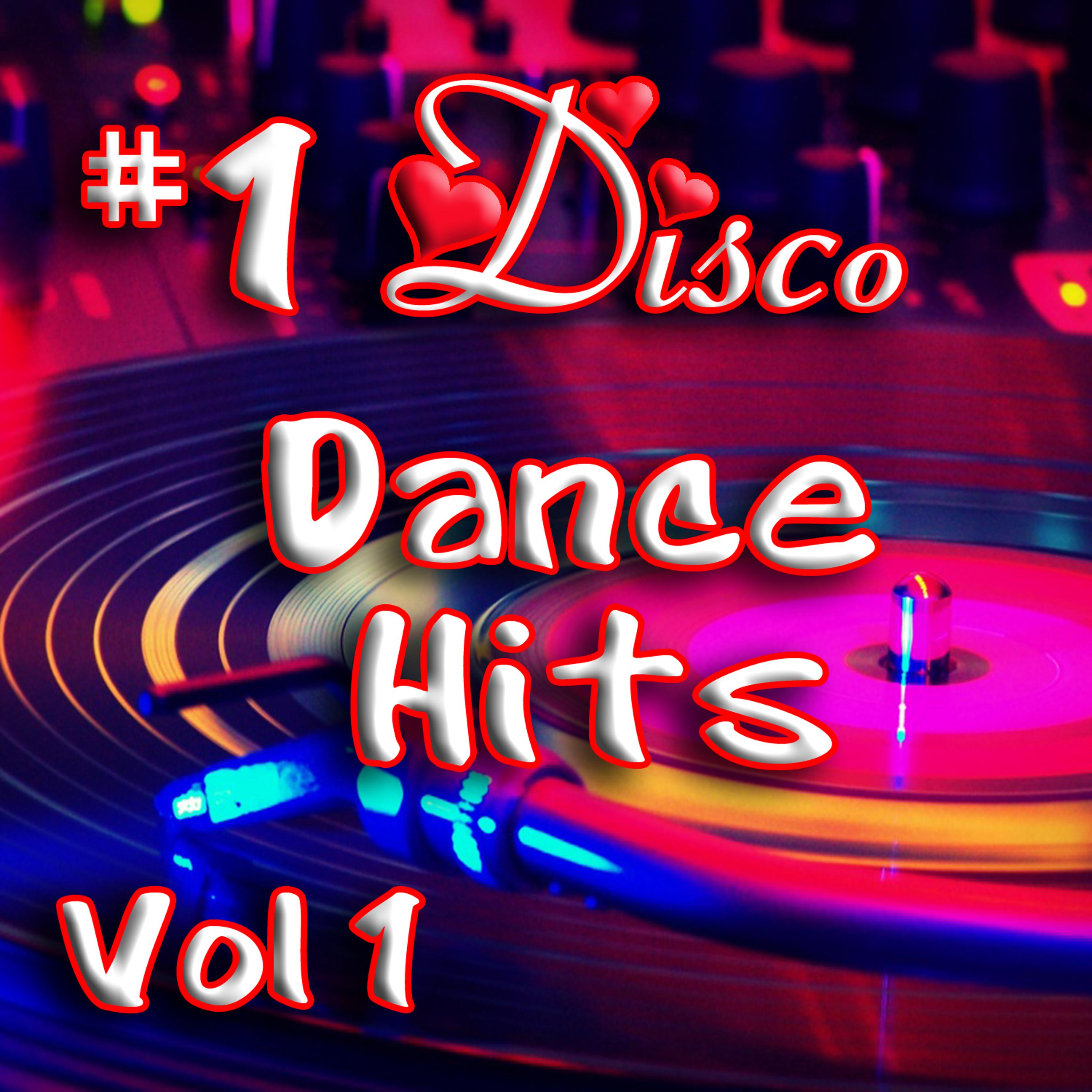 Постер альбома #1 Disco Dance Hits Vol 1