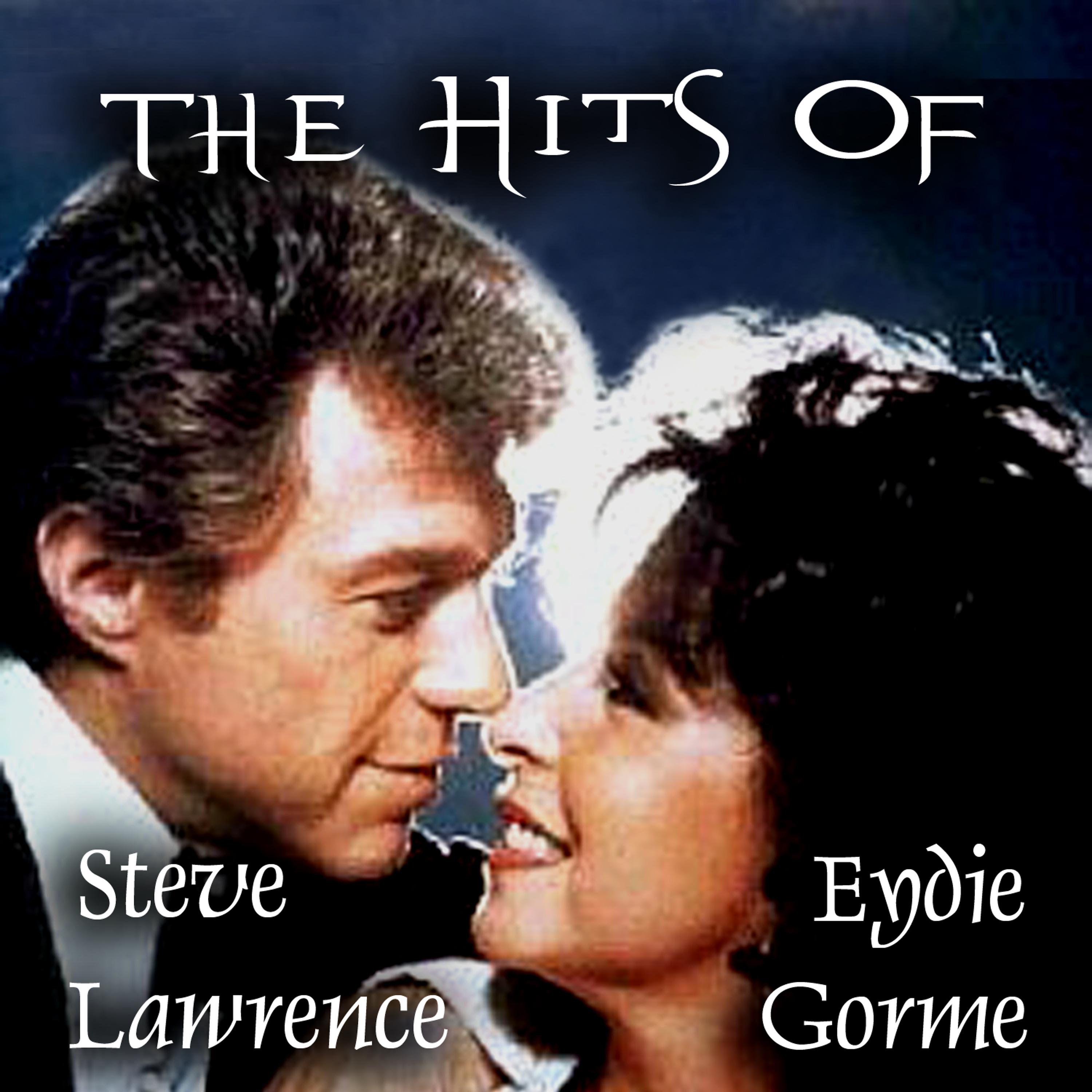 Постер альбома The Hits of  Steve Lawrence & Eydie Gorme