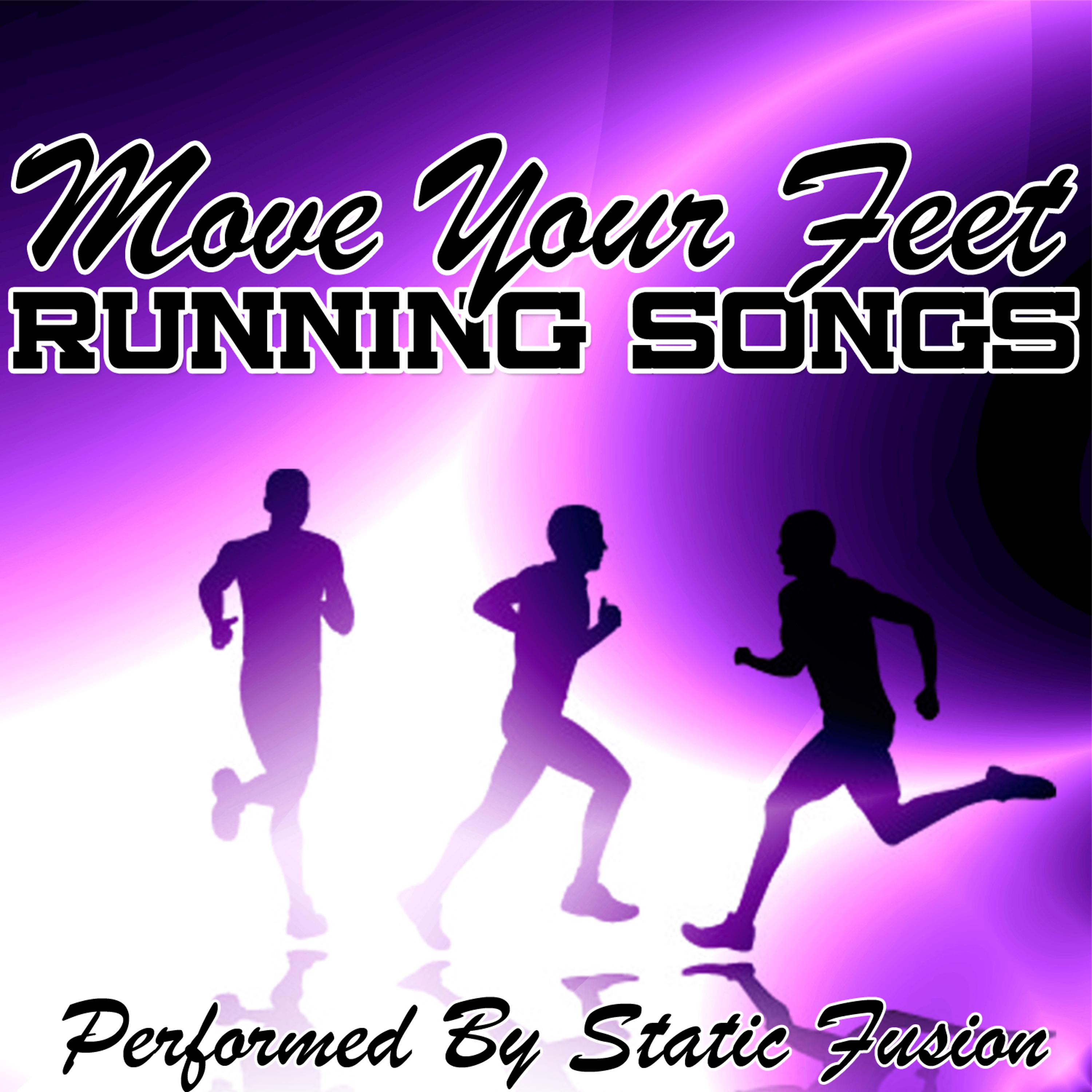 Постер альбома Move Your Feet - Running Songs