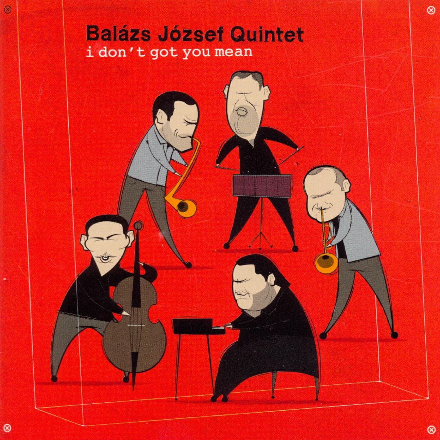 Balázs Elemér Quintet - Moselina