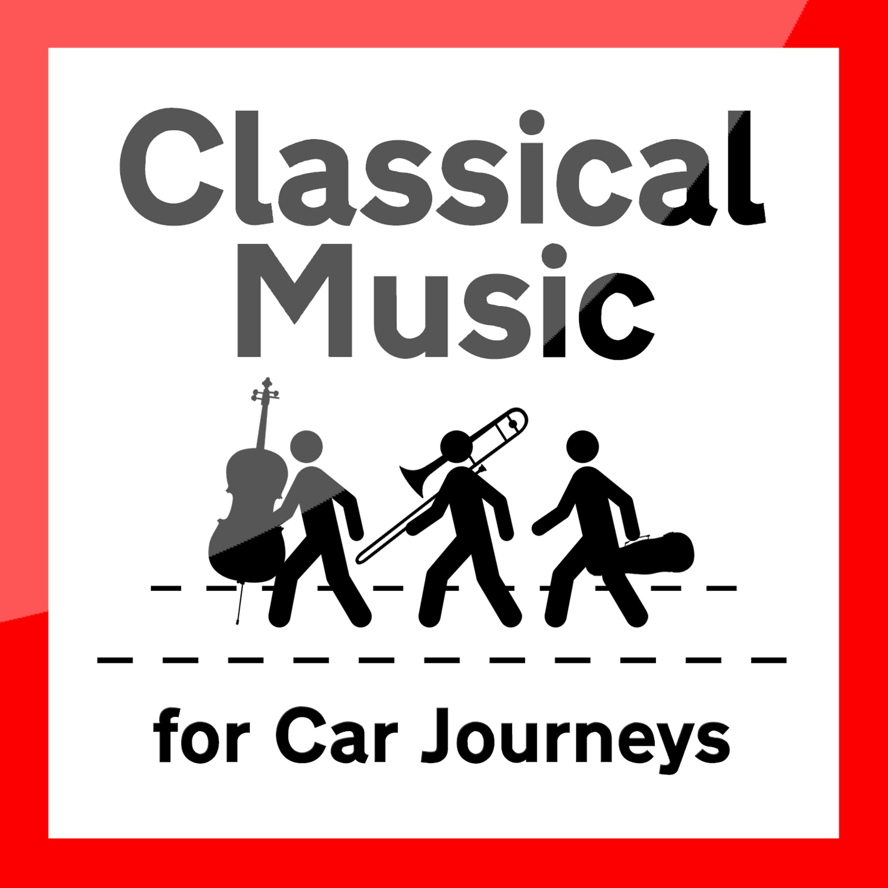 Постер альбома Classical Music for Car Journeys