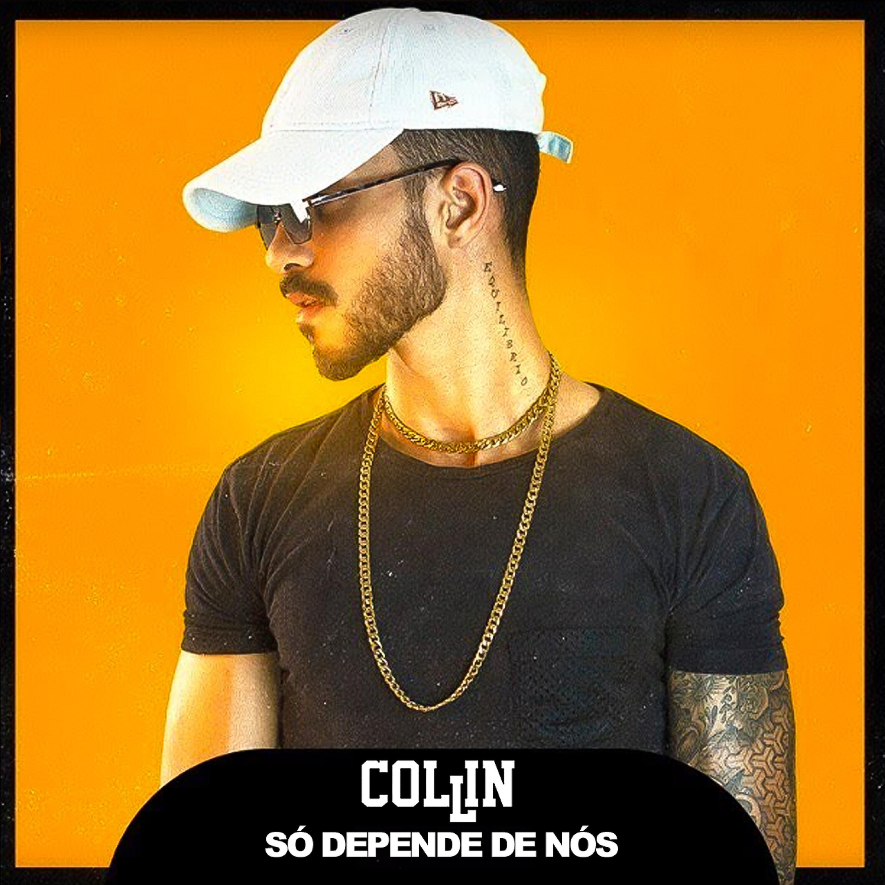 Collin - Só Depende de Nós