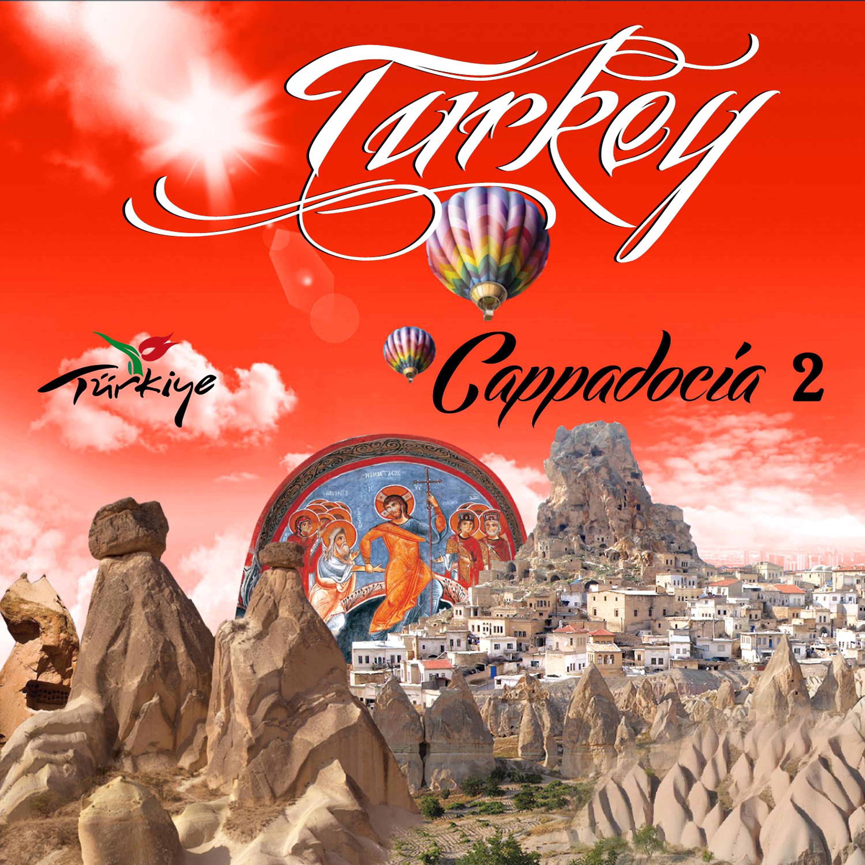 Постер альбома Turkey Cappadocia, Vol. 2