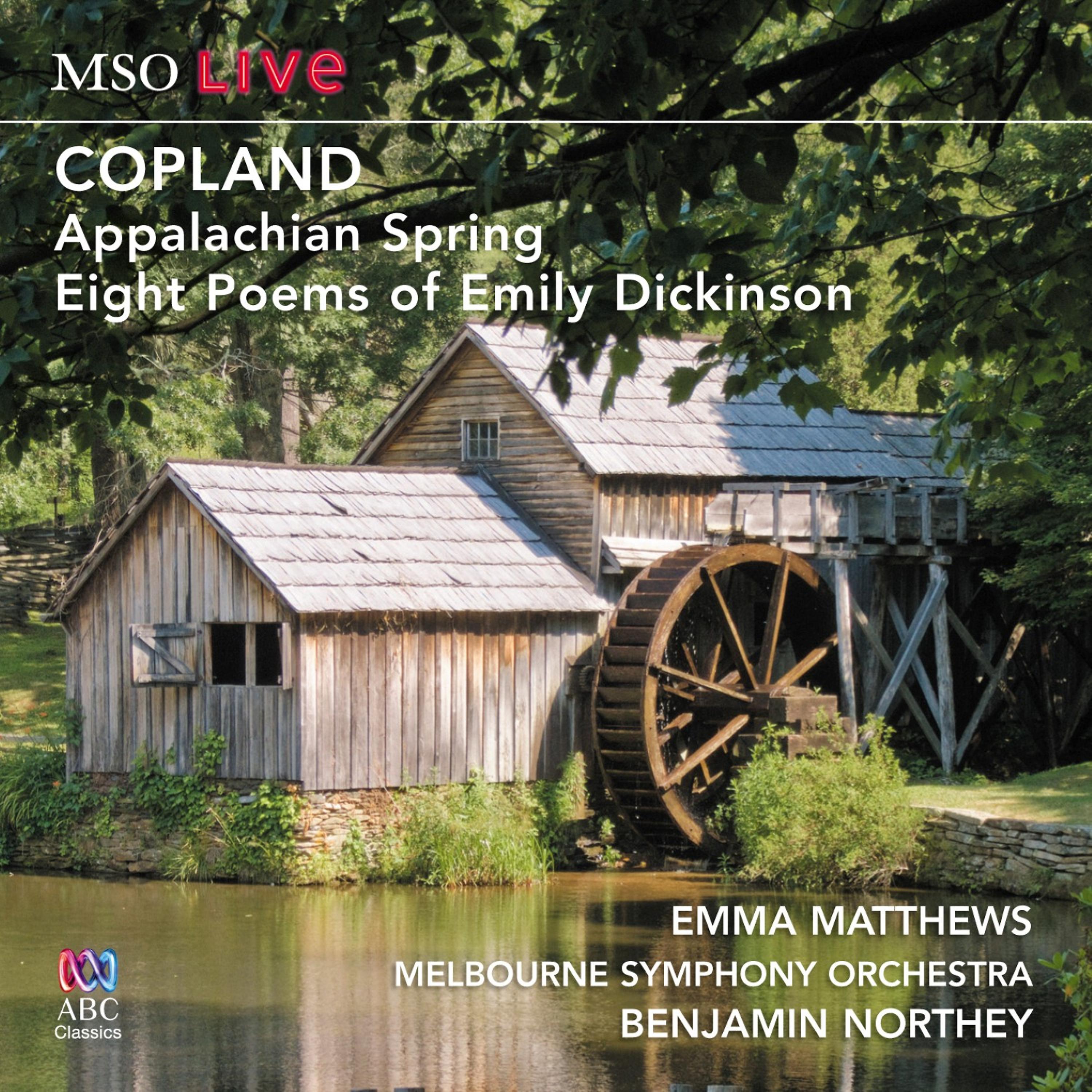 Постер альбома MSO Live - Copland: Appalachian Spring & Eight Poems of Emily Dickinson
