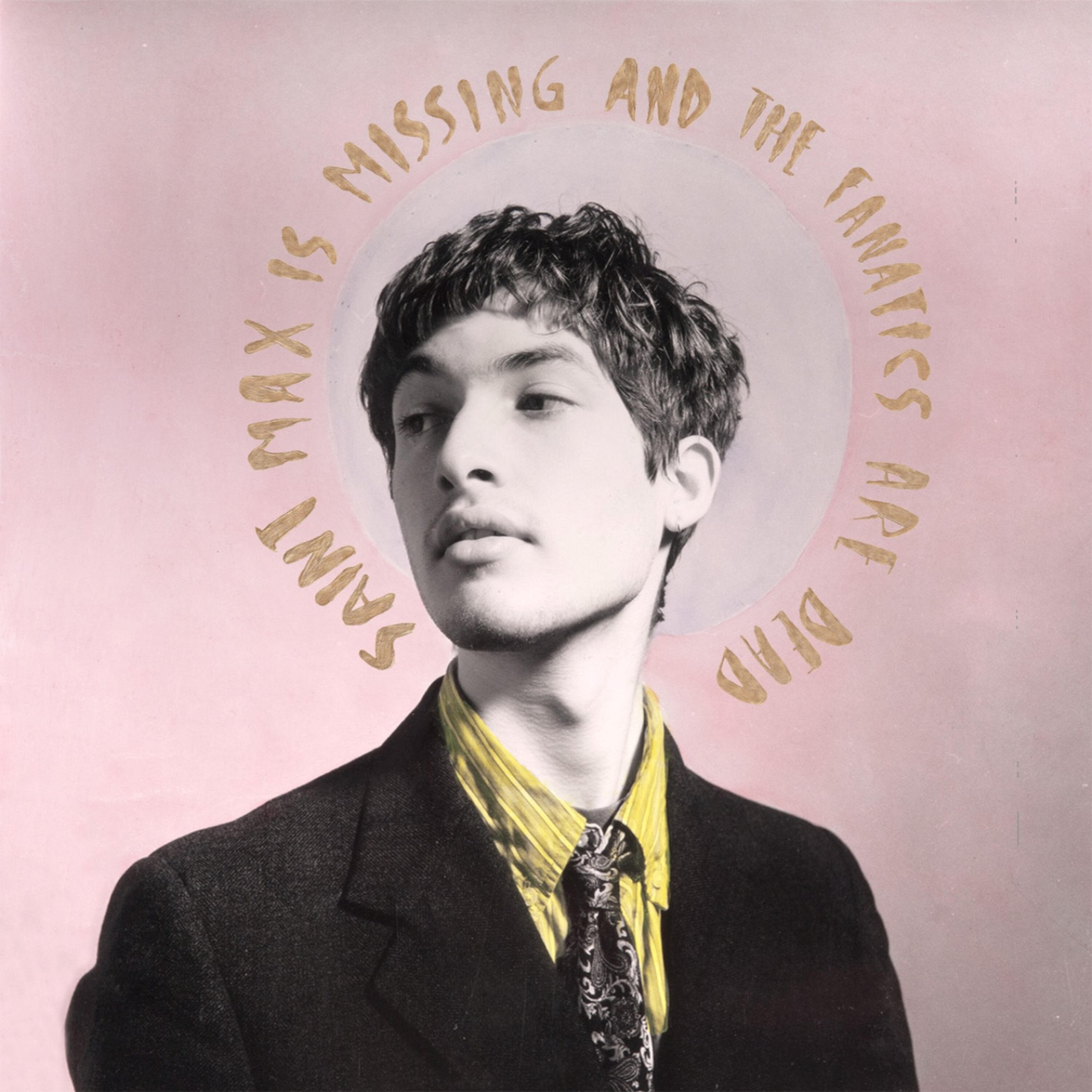 Saint Max and the Fanatics - Ode to a Teenage Heartthrob