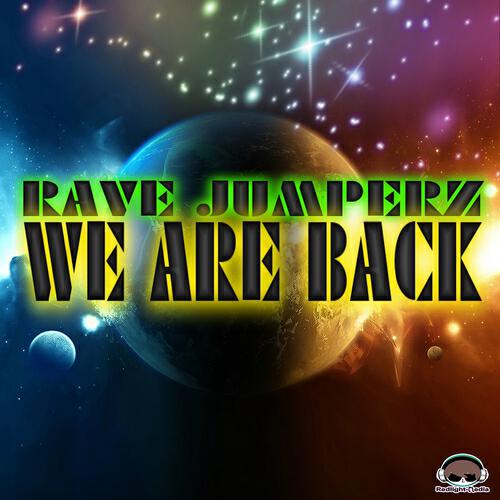 Rave Jumperz - We Are Back (Club Mix)