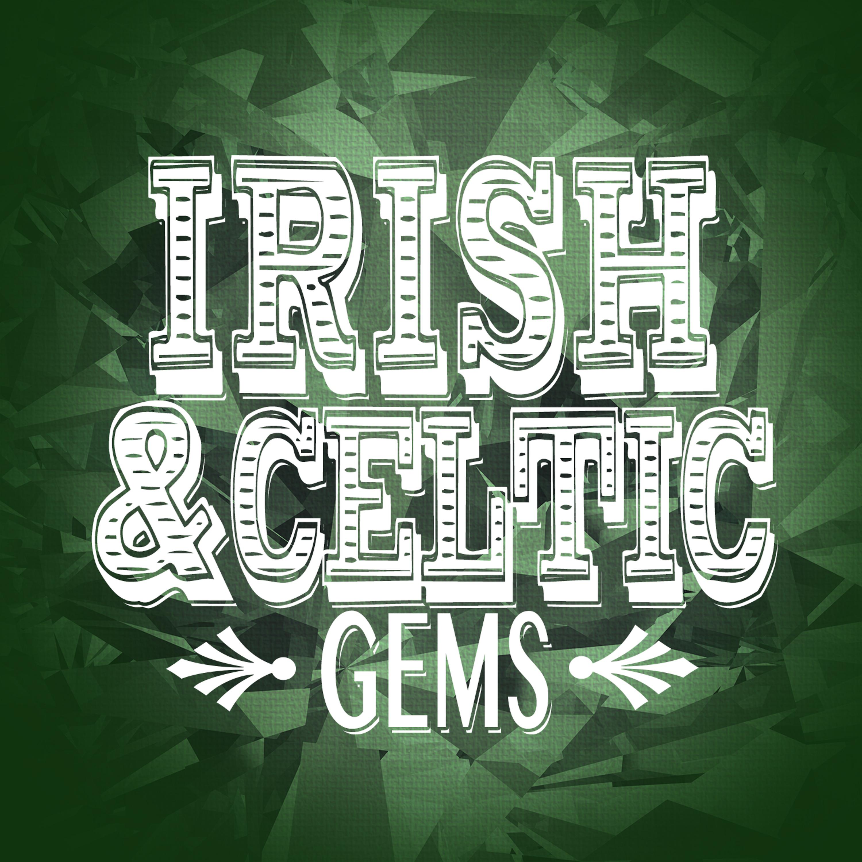 Постер альбома Irish and Celtic Gems