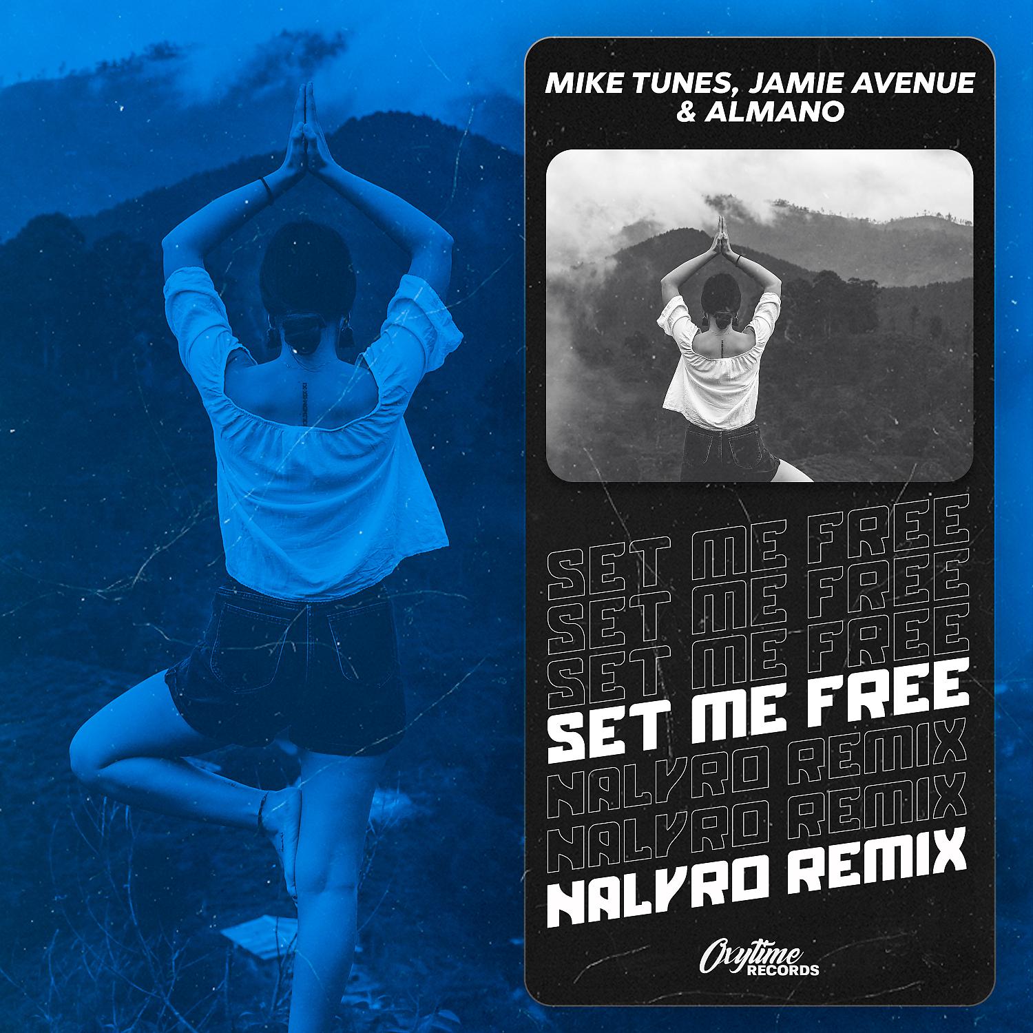 Постер альбома Set Me Free (NALYRO Remix)