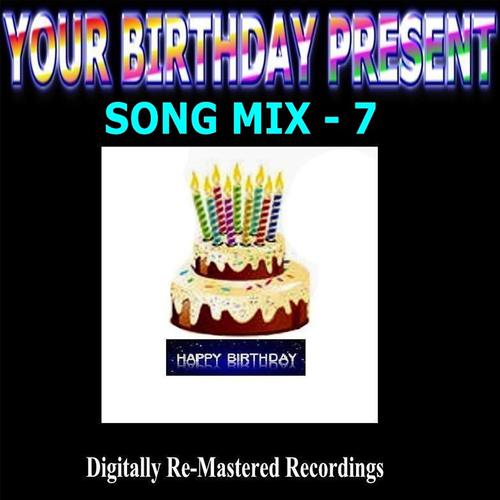 Постер альбома Your Birthday Present - Song Mix - 7