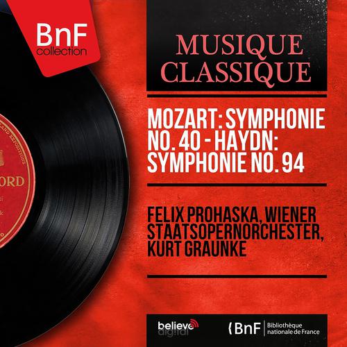 Постер альбома Mozart: Symphonie No. 40 - Haydn: Symphonie No. 94 (Mono Version)