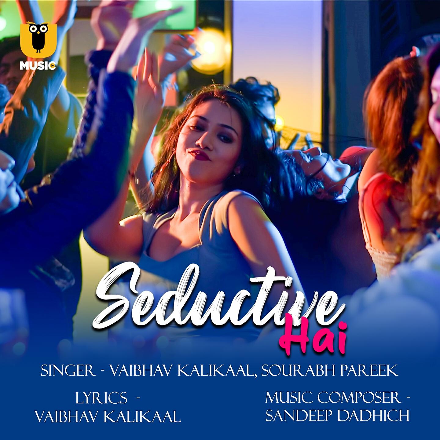 Vaibhav Kalikaal - Seductive Hai (From 