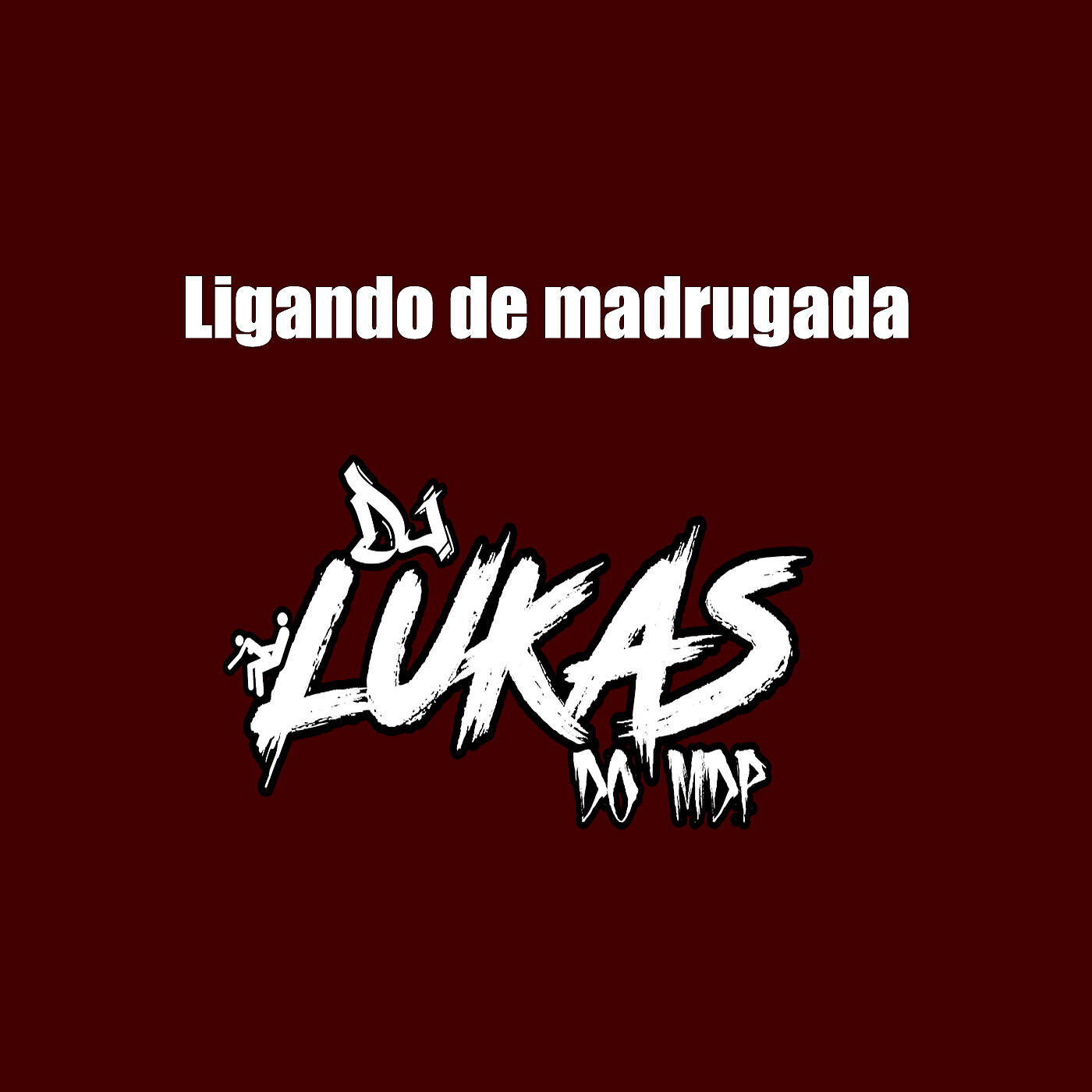 DJ LUKAS DO MDP - Ligando de Madrugada