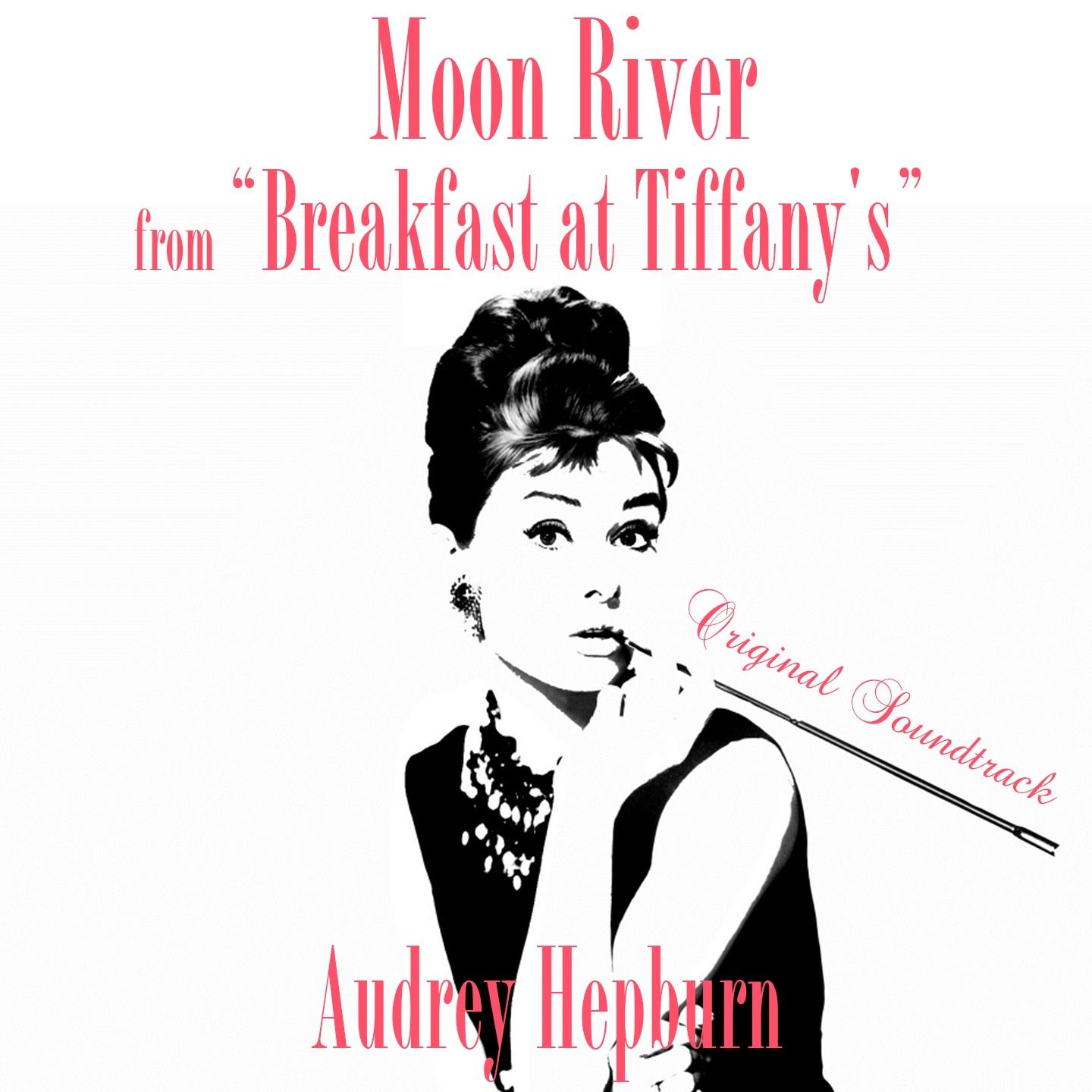 Постер альбома Moon River (From "Breakfast At Tiffany's" Original Soundtrack)